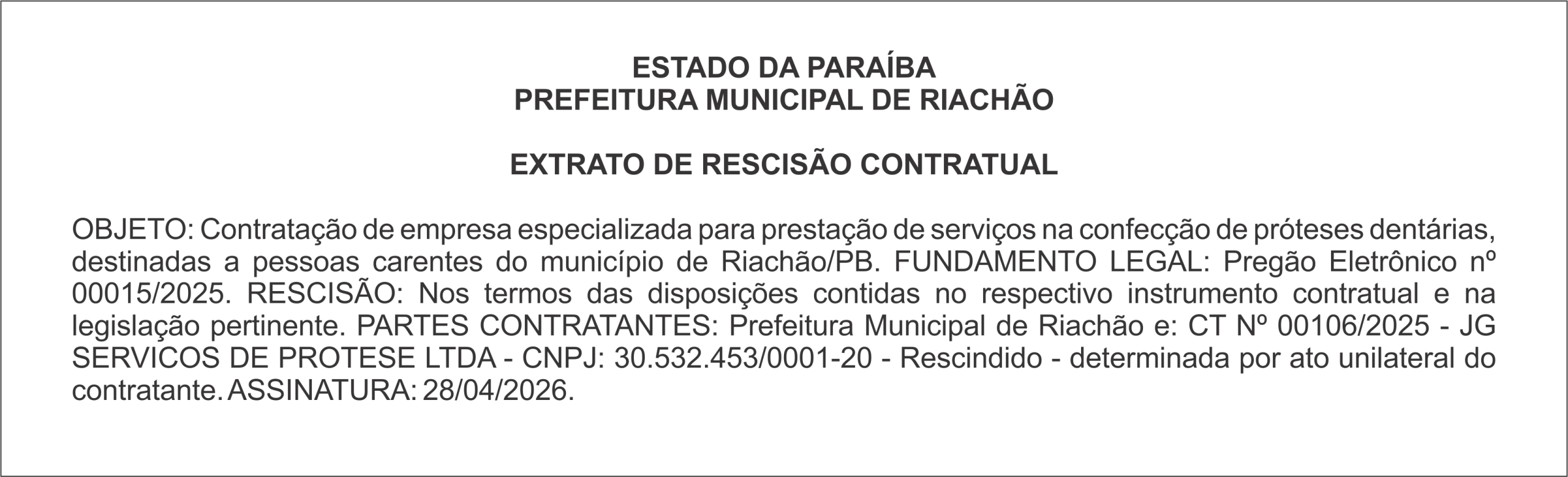 PREFEITURA MUNICIPAL DE RIACHÃO – EXTRATO DE RESCISÃO CONTRATUAL
