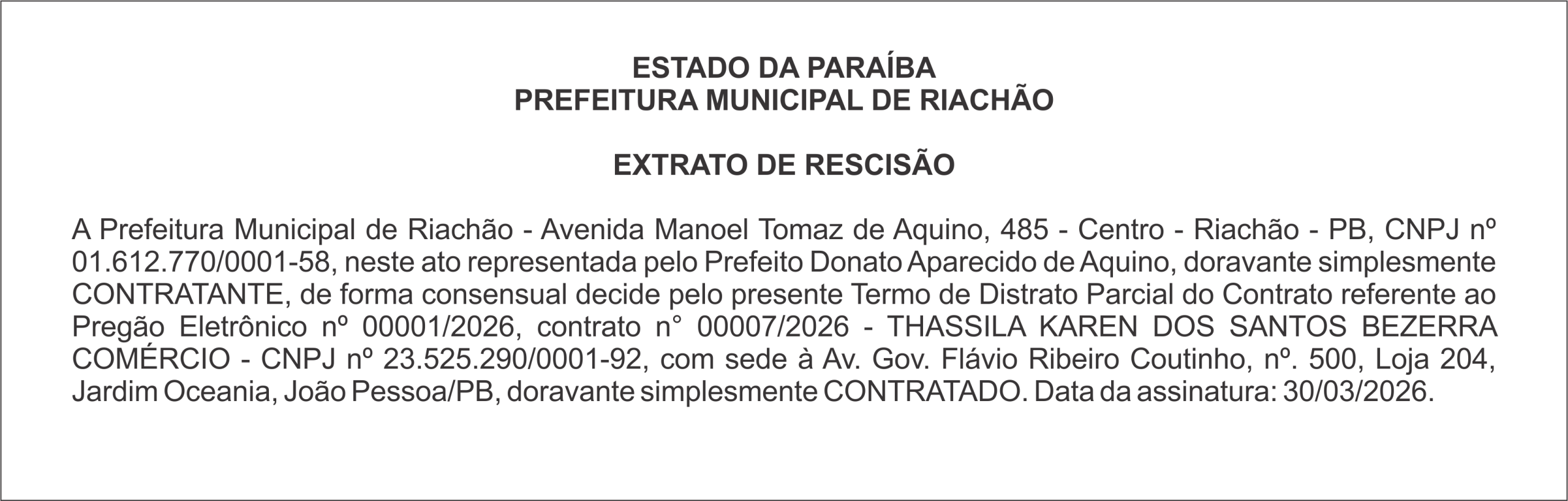 PREFEITURA MUNICIPAL DE RIACHÃO – EXTRATO DE RESCISÃO
