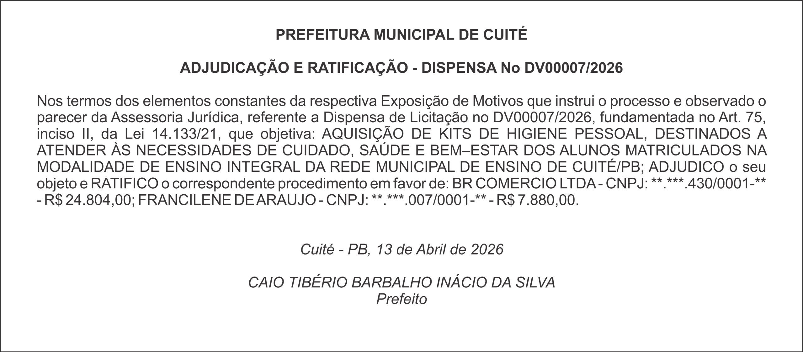 PREFEITURA MUNICIPAL DE CUITÉ – ADJUDICAÇÃO E RATIFICAÇÃO – DISPENSA No DV00007/2026