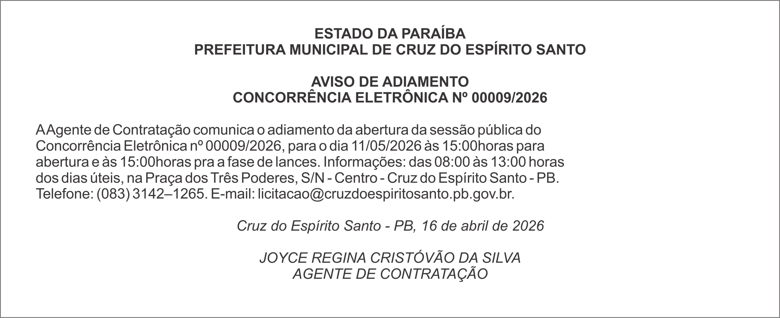 PREFEITURA MUNICIPAL DE CRUZ DO ESPÍRITO SANTO  – AVISO DE ADIAMENTO CONCORRÊNCIA ELETRÔNICA Nº 00009/2026