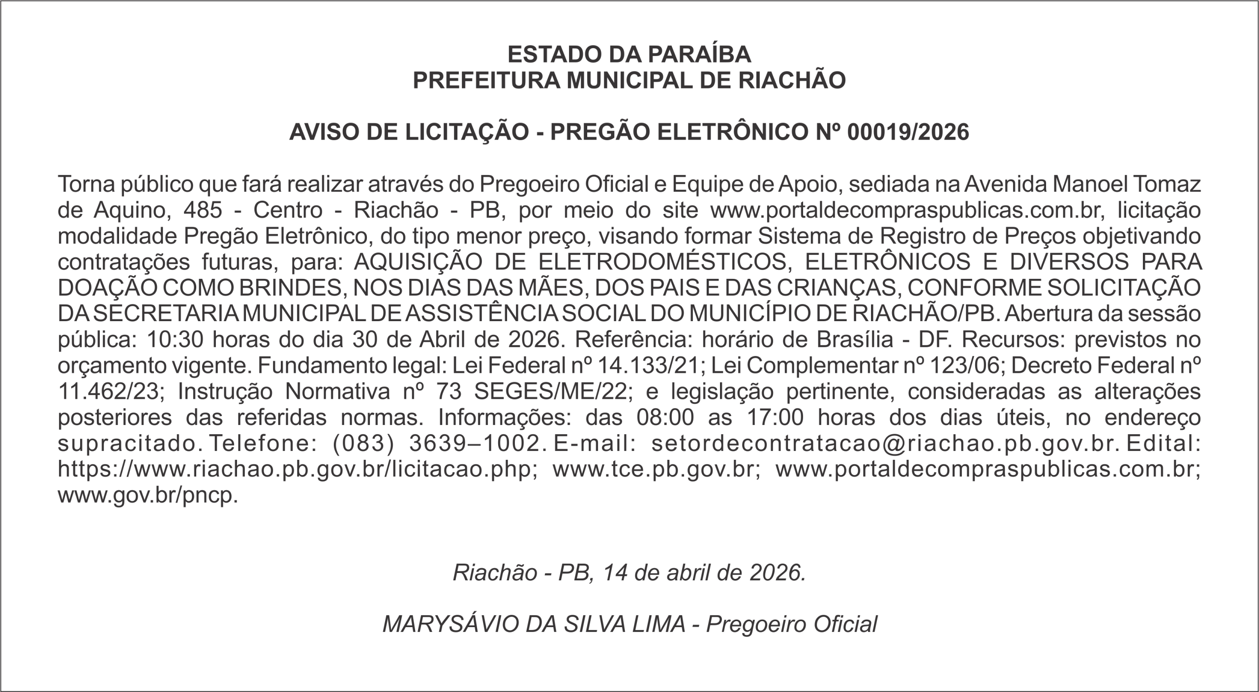 PREFEITURA MUNICIPAL DE RIACHÃO – AVISO DE LICITAÇÃO – PREGÃO ELETRÔNICO Nº 00019/2026