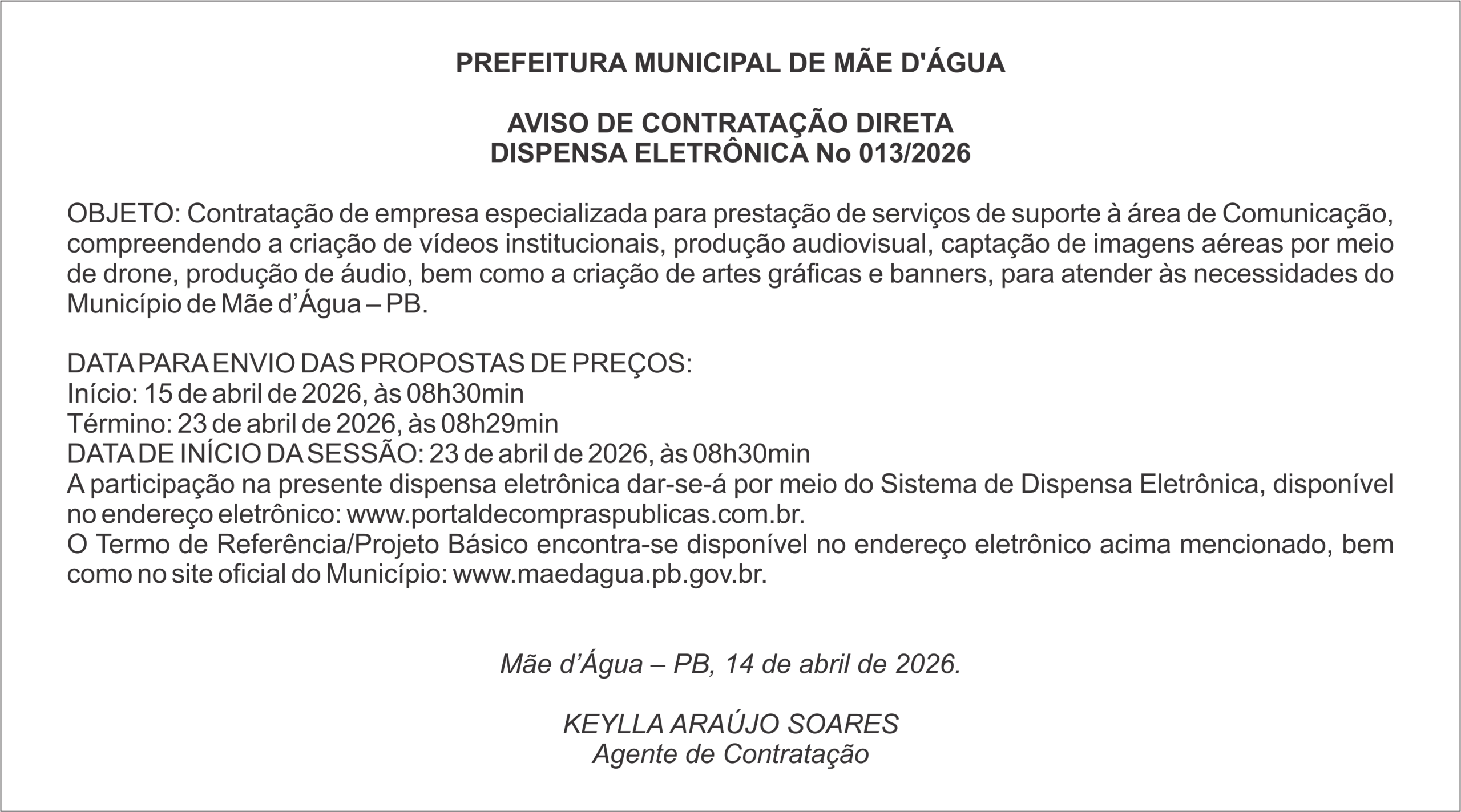 PREFEITURA DE MÃE D’ÁGUA – AVISO DE CONTRATAÇÃO DIRETA DISPENSA ELETRÔNICA No 013/2026