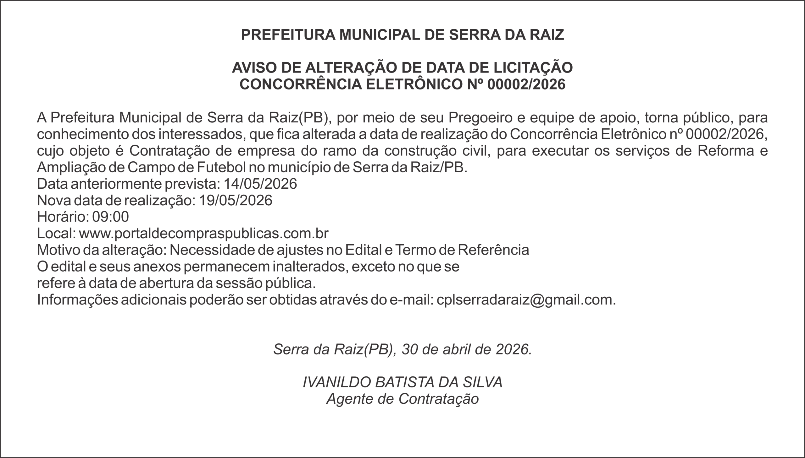PREFEITURA MUNICIPAL DE SERRA DA RAIZ – AVISO DE ALTERAÇÃO DE DATA DE LICITAÇÃO – CONCORRÊNCIA ELETRÔNICO Nº 00002/2026