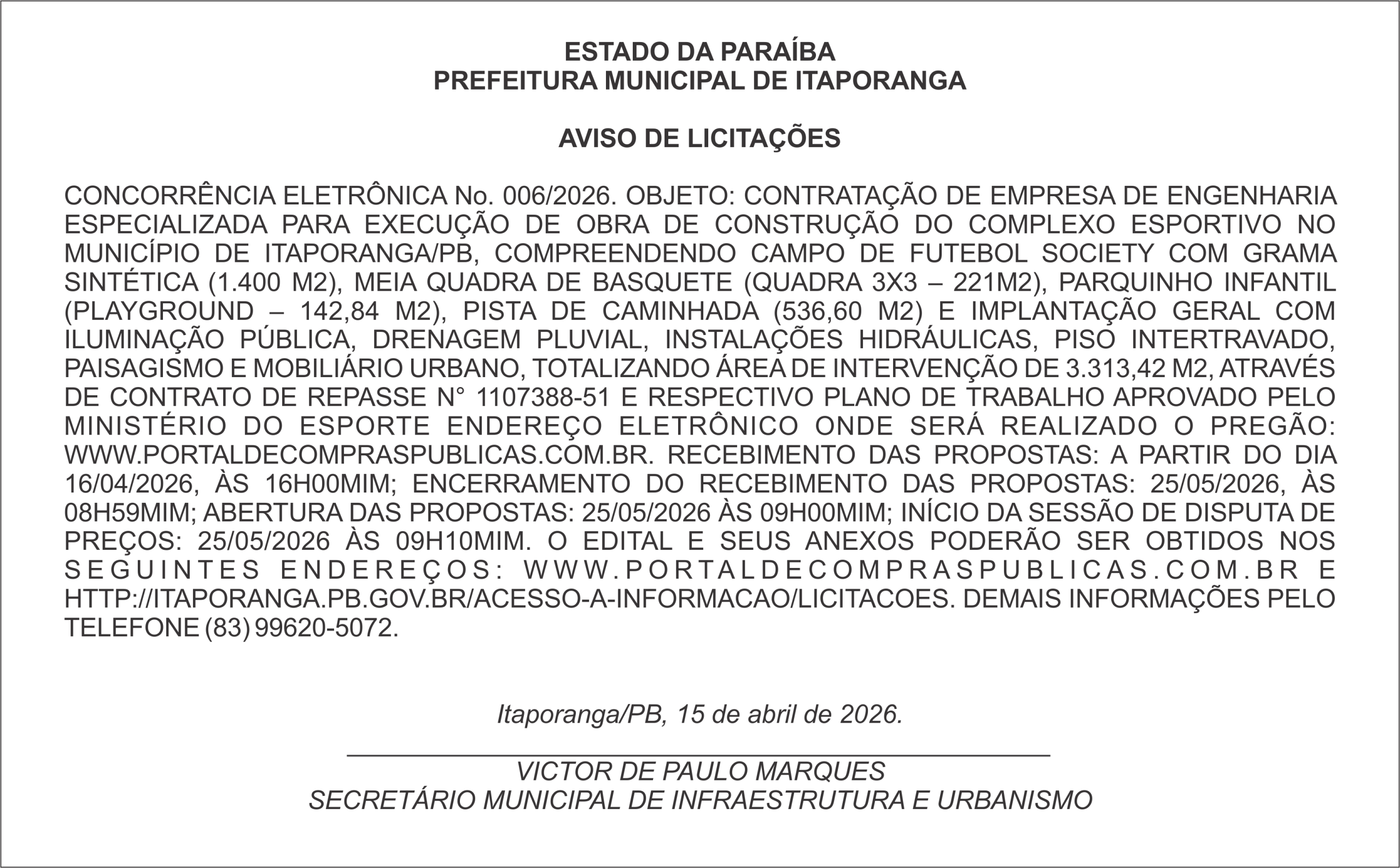 PREFEITURA MUNICIPAL DE ITAPORANGA – AVISO DE LICITAÇÕES – CONCORRÊNCIA ELETRÔNICA No. 006/2026