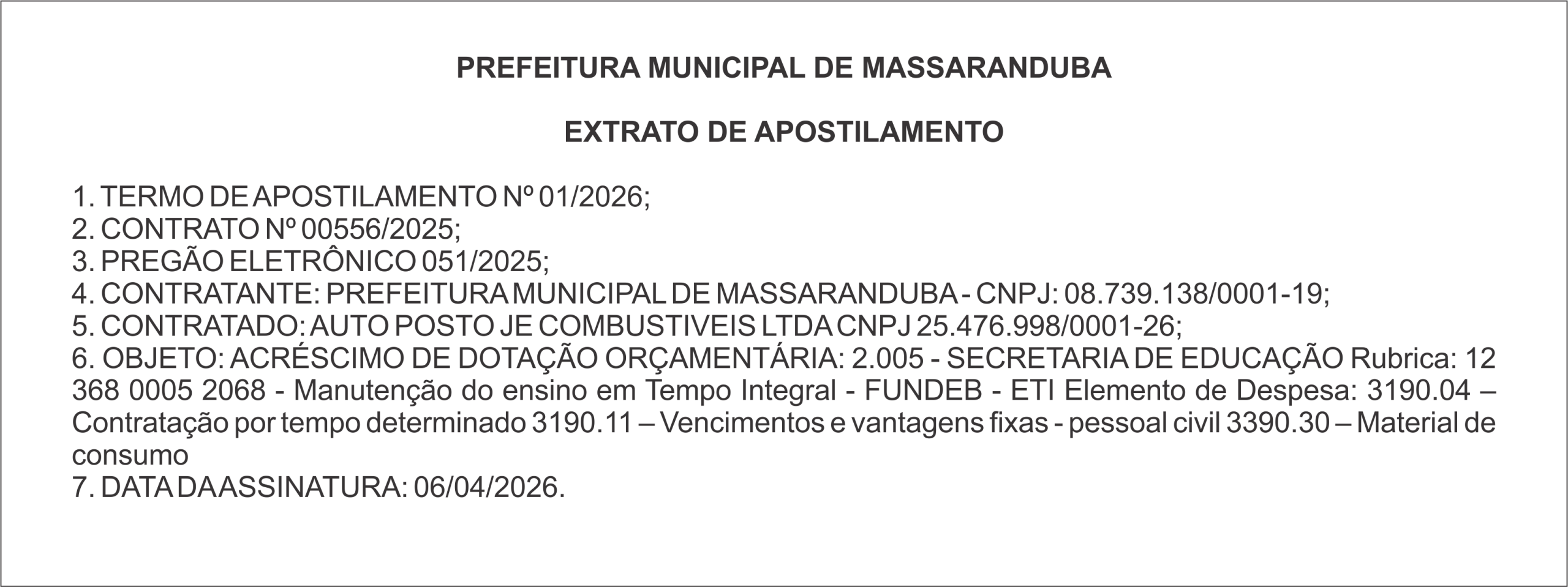 PREFEITURA MUNICIPAL DE MASSARANDUBA – EXTRATO DE APOSTILAMENTO