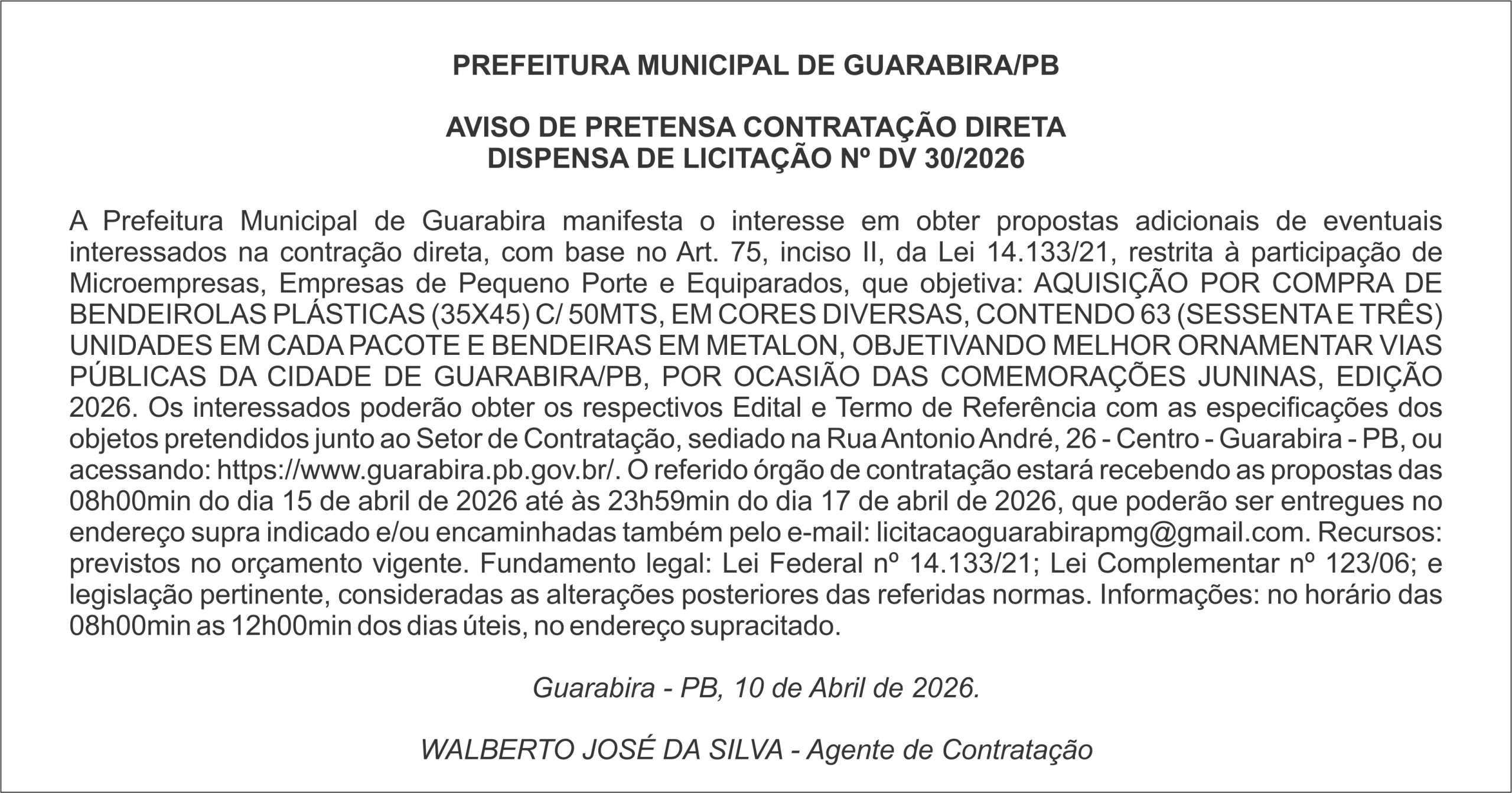 PREFEITURA MUNICIPAL DE GUARABIRA/PB AVISO DE PRETENSA CONTRATAÇÃO DIRETA DISPENSA DE LICITAÇÃO Nº DV 30/2026