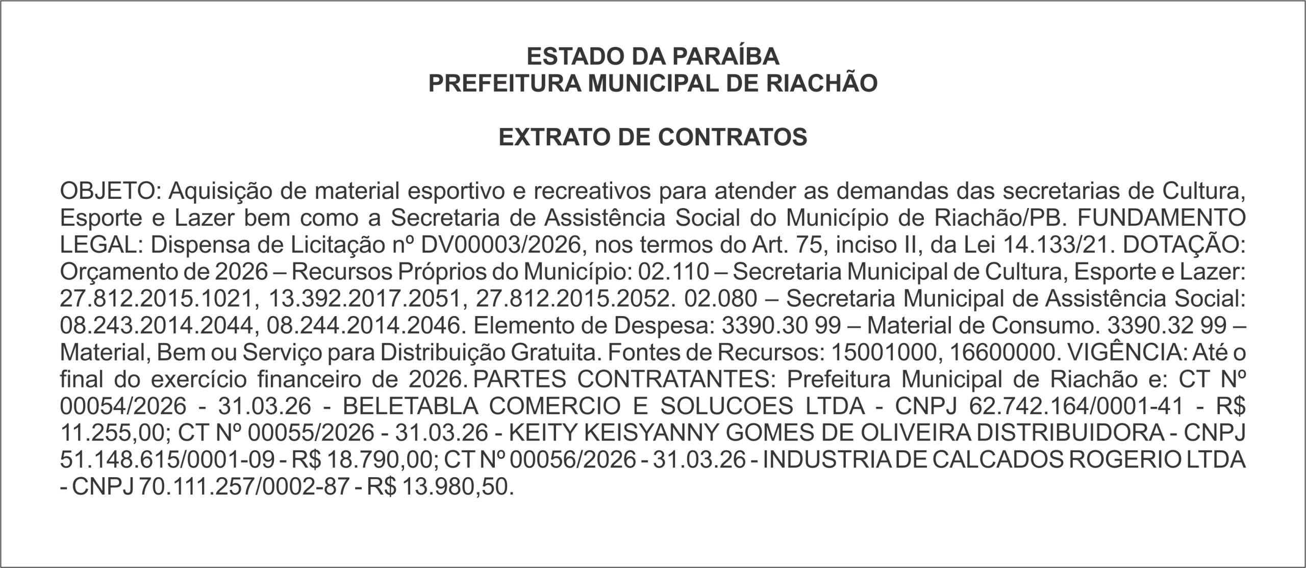 PREFEITURA MUNICIPAL DE RIACHÃO – EXTRATO DE CONTRATOS