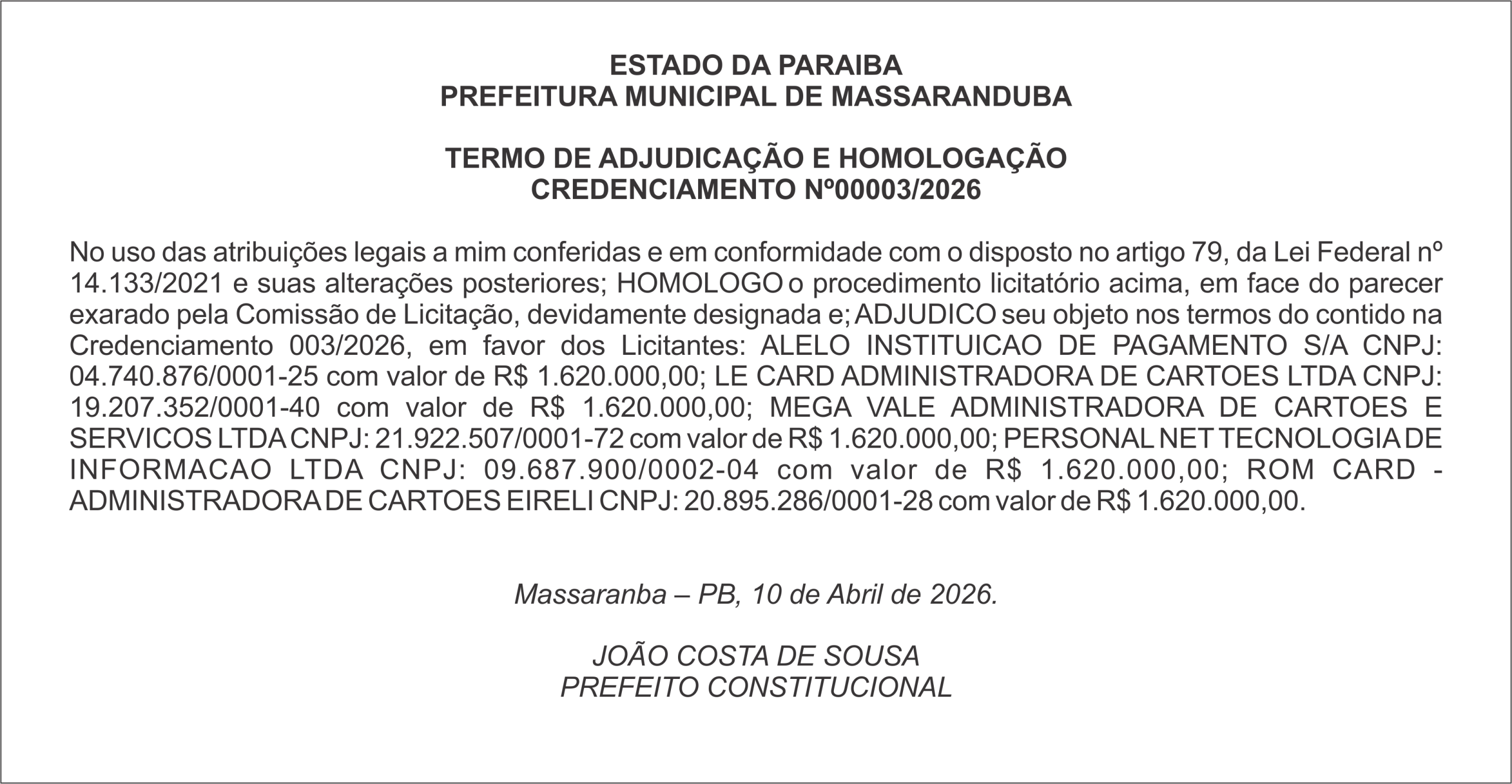 PREFEITURA MUNICIPAL DE MASSARANDUBA TERMO DE ADJUDICAÇÃO E HOMOLOGAÇÃO