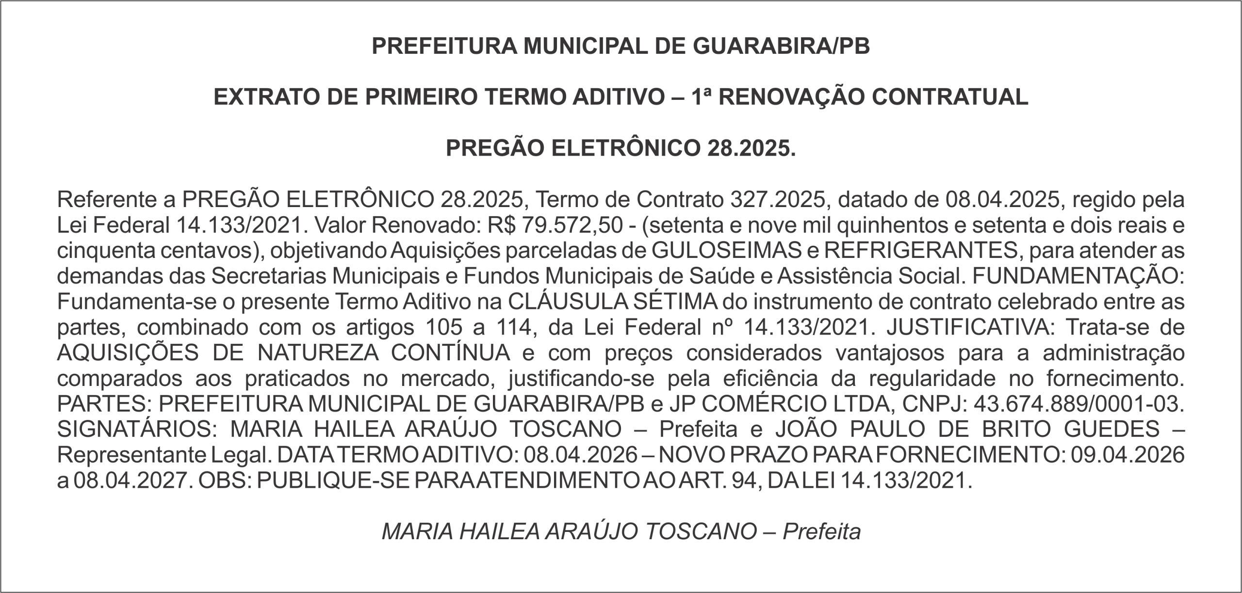 PREFEITURA MUNICIPAL DE GUARABIRA/PB – EXTRATO DE PRIMEIRO TERMO ADITIVO – 1ª RENOVAÇÃO CONTRATUAL  PREGÃO ELETRÔNICO 28.2025.