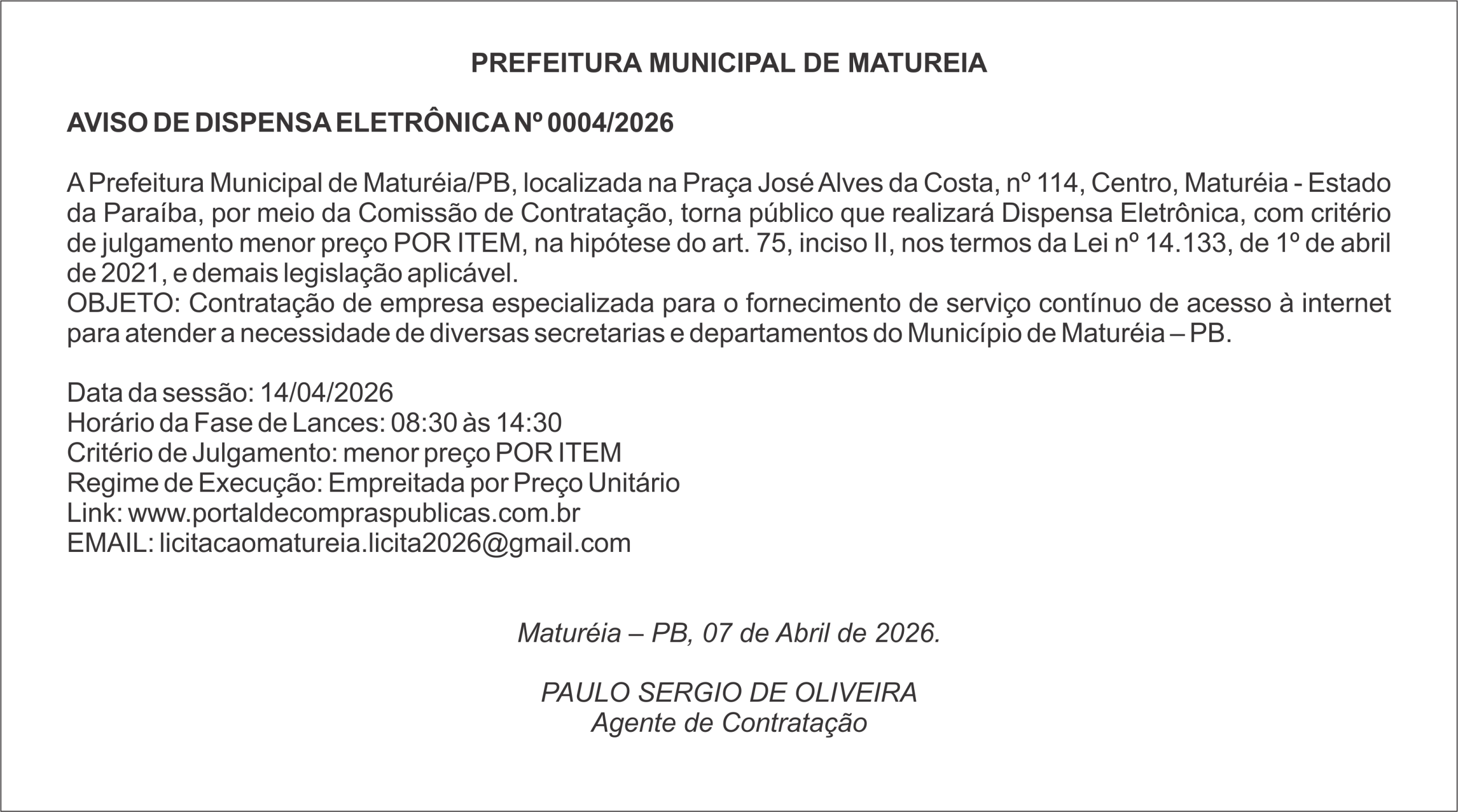 PREFEITURA DE MATUREIA – AVISO DE DISPENSA ELETRÔNICA Nº 0004/2026