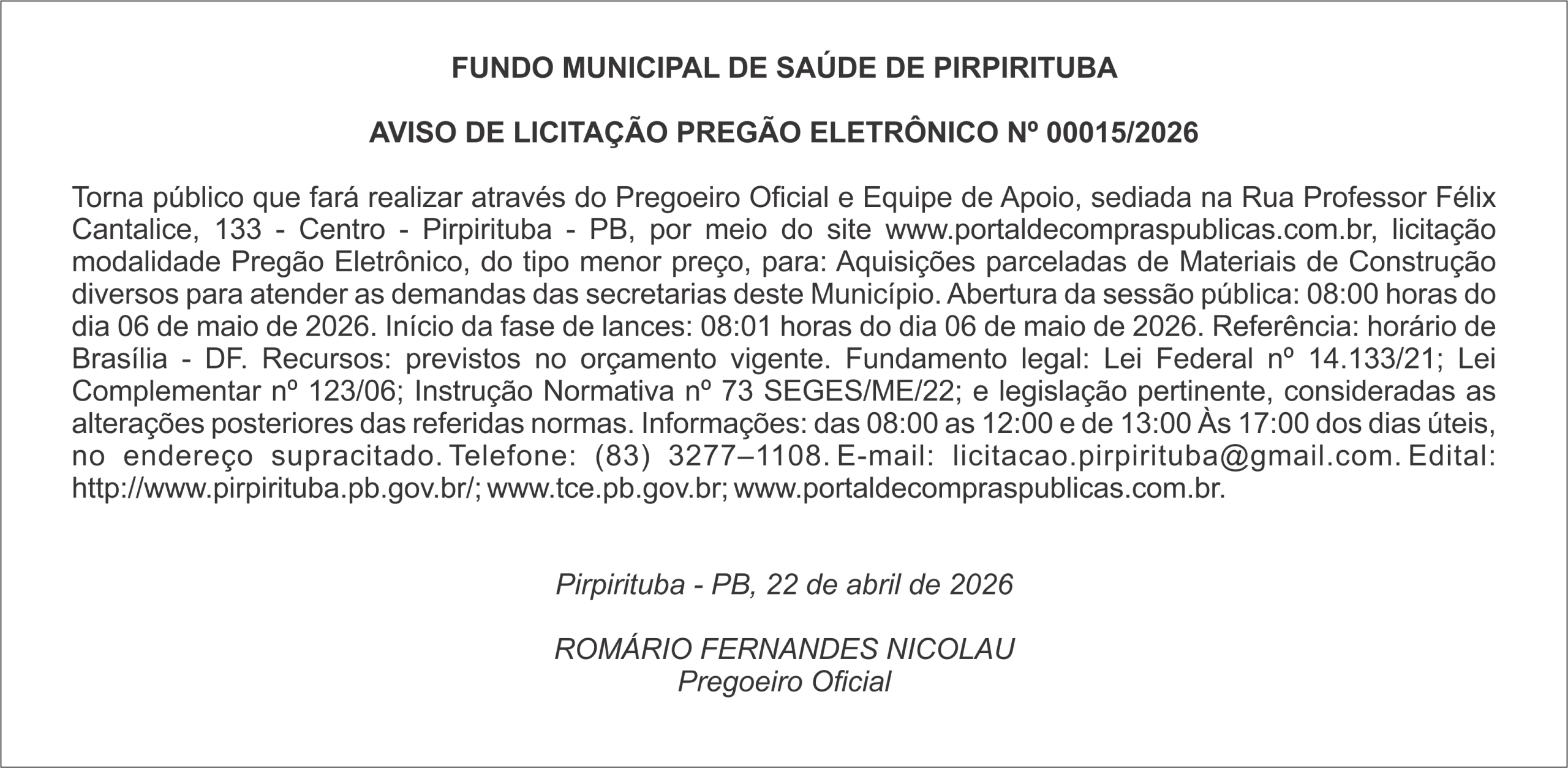 FUNDO MUNICIPAL DE SAÚDE DE PIRPIRITUBA – AVISO DE LICITAÇÃO – PREGÃO ELETRÔNICO Nº 00015/2026