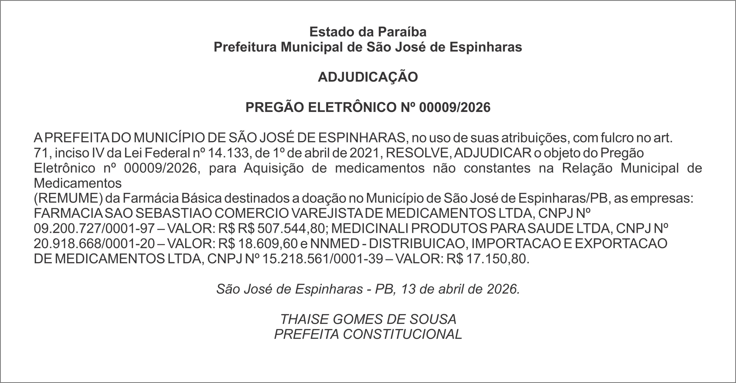 PREFEITURA DE SÃO JOSÉ DE ESPINHARAS – ADJUDICAÇÃO  PREGÃO ELETRÔNICO Nº 00009/2026