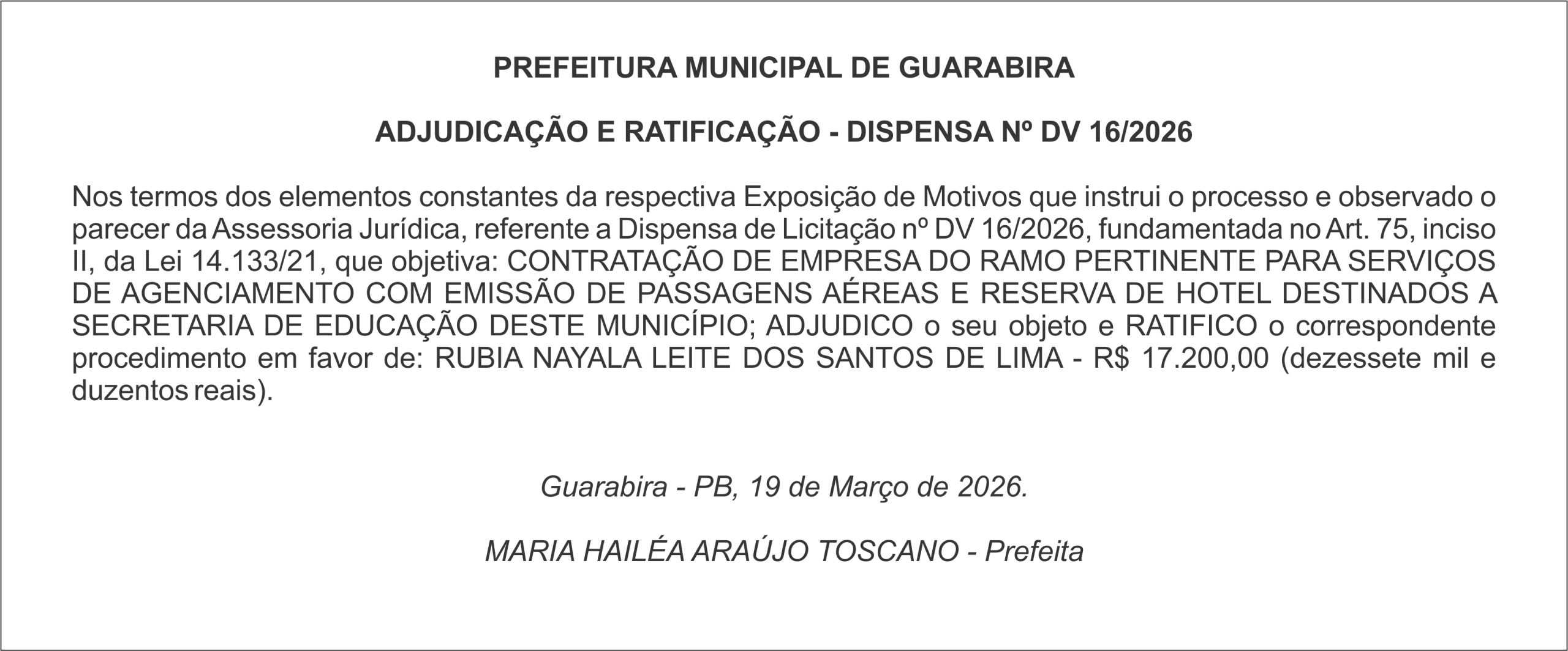PREFEITURA MUNICIPAL DE GUARABIRA ADJUDICAÇÃO E RATIFICAÇÃO – DISPENSA Nº DV 16/2026