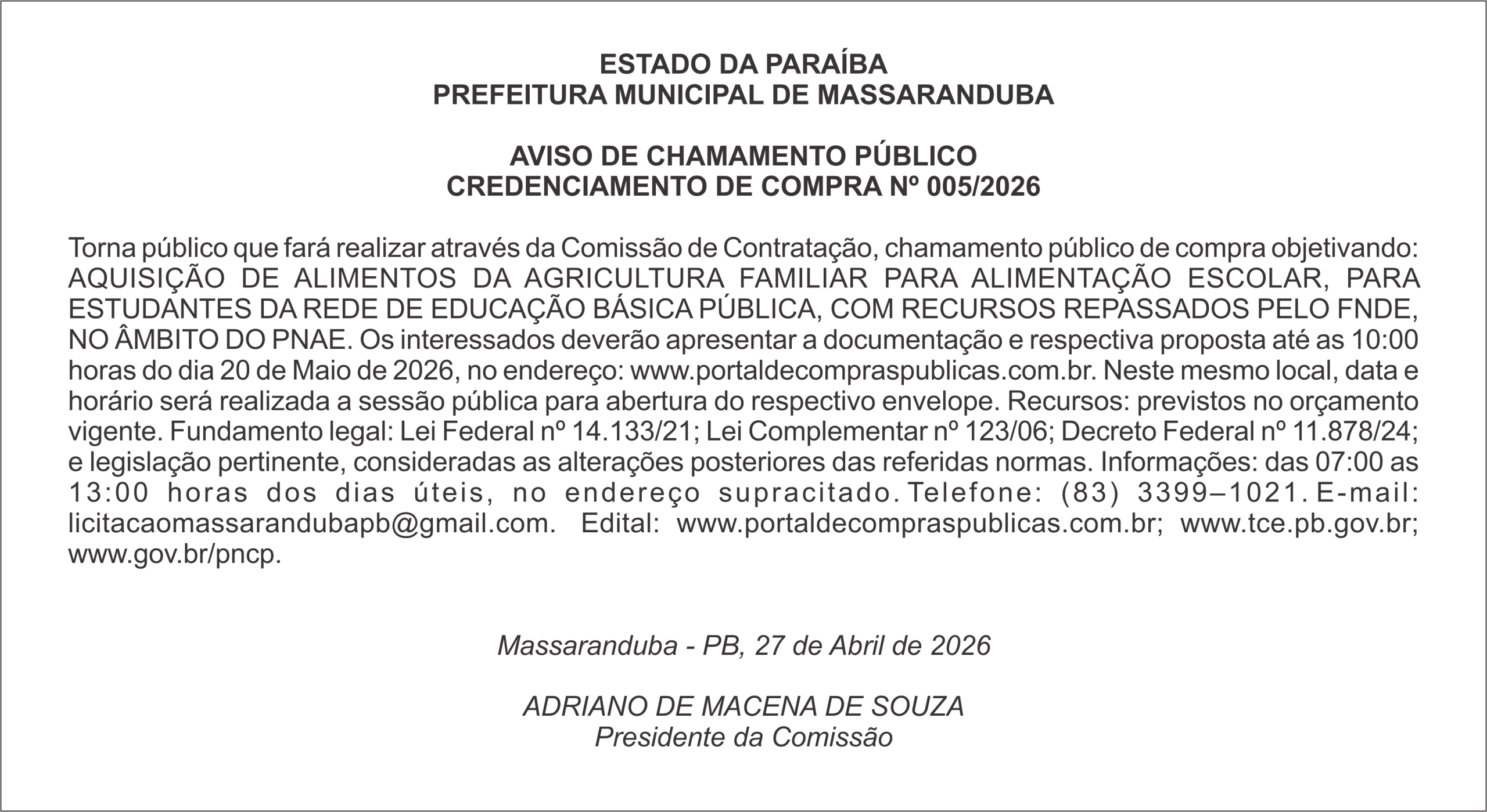 PREFEITURA MUNICIPAL DE MASSARANDUBA – AVISO DE CHAMAMENTO PÚBLICO CREDENCIAMENTO DE COMPRA Nº 005/2026