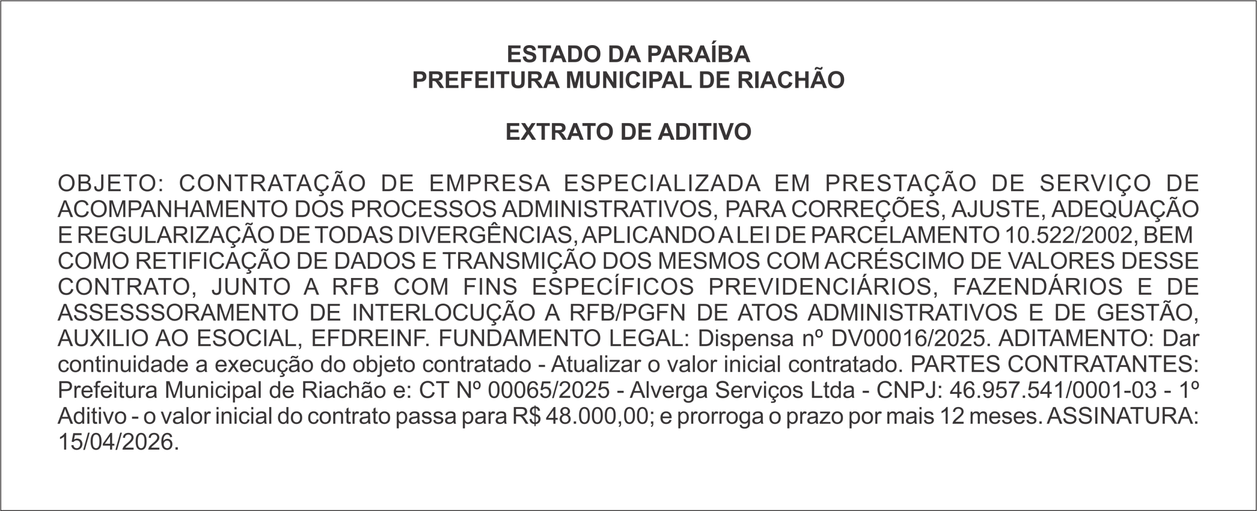 PREFEITURA MUNICIPAL DE RIACHÃO – EXTRATO DE ADITIVO