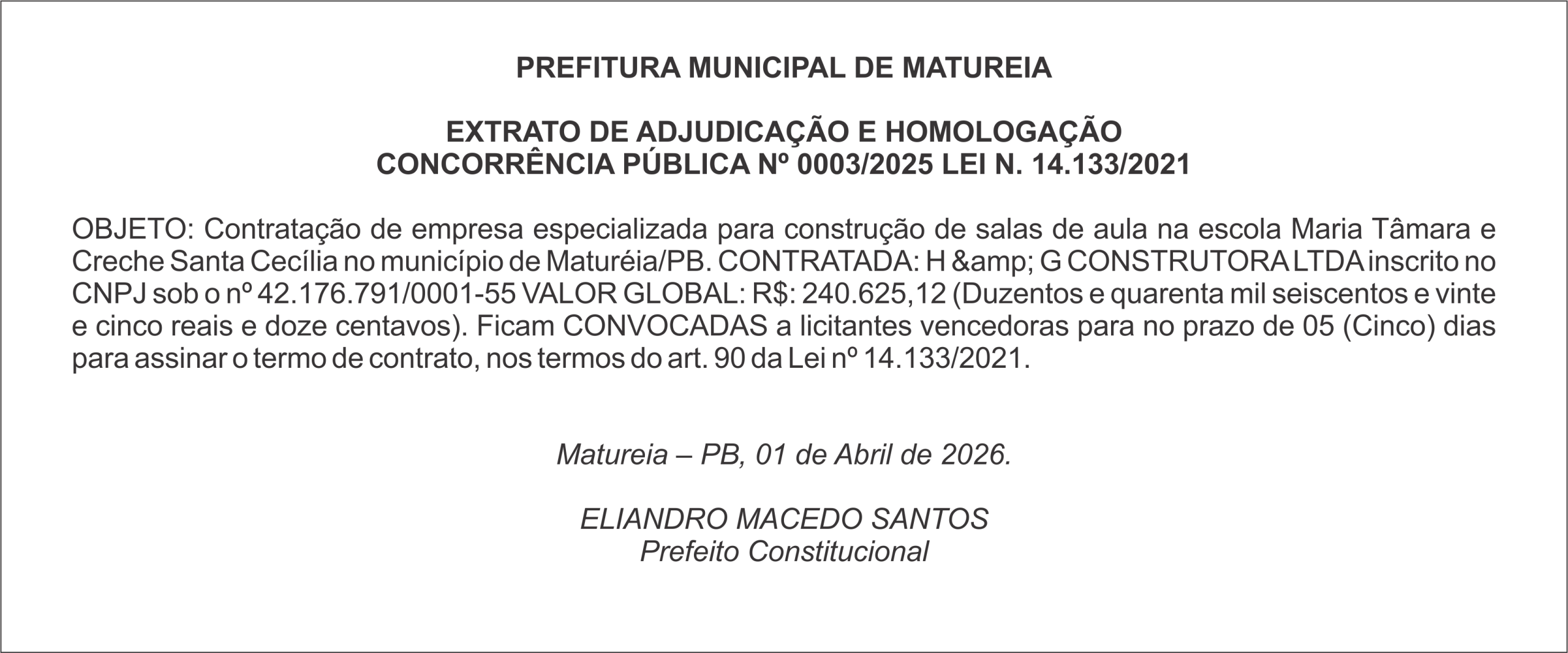 PREFITURA MUNICIPAL DE MATUREIA – EXTRATO DE ADJUDICAÇÃO E HOMOLOGAÇÃO
