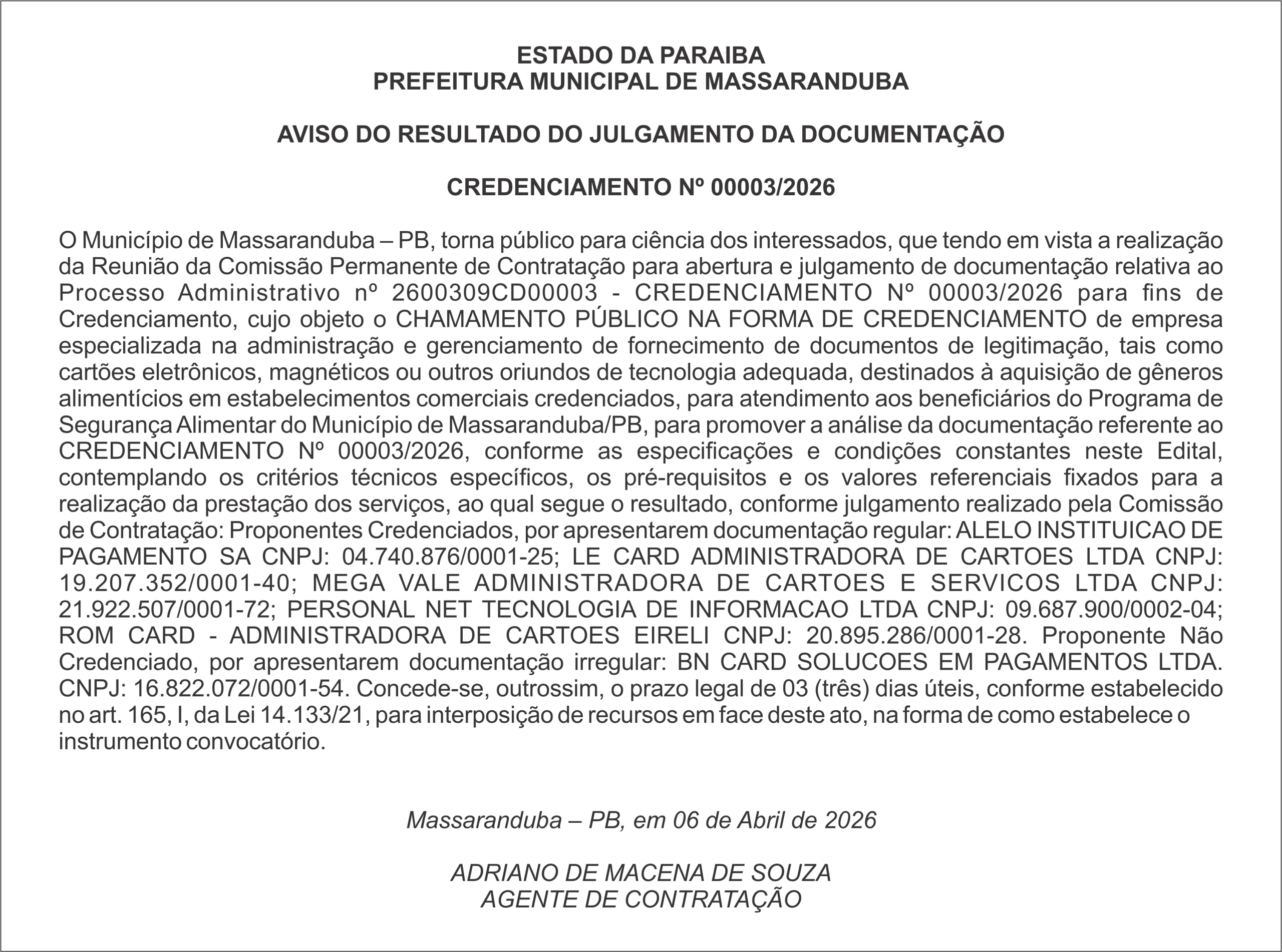 PREFEITURA MUNICIPAL DE MASSARANDUBA  – AVISO DO RESULTADO DO JULGAMENTO DA DOCUMENTAÇÃO – CREDENCIAMENTO Nº 00003/2026