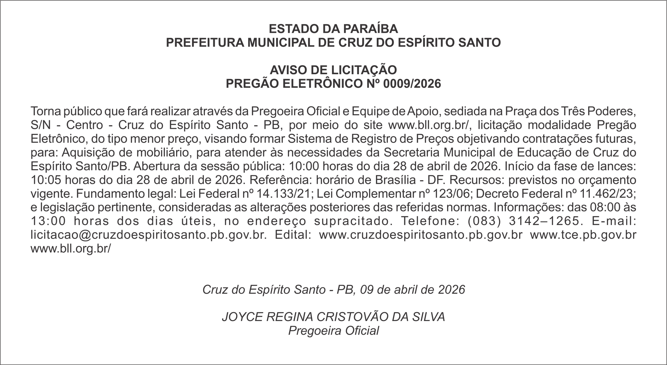PREFEITURA MUNICIPAL DE CRUZ DO ESPÍRITO SANTO     AVISO DE LICITAÇÃO PREGÃO ELETRÔNICO Nº 0009/2026