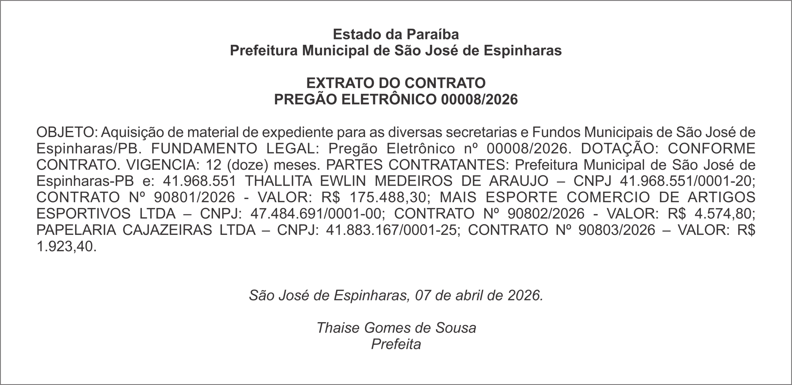 PREFEITURA DE SÃO JOSÉ DE ESPINHARAS  – EXTRATO DO CONTRATO PREGÃO ELETRÔNICO 00008/2026