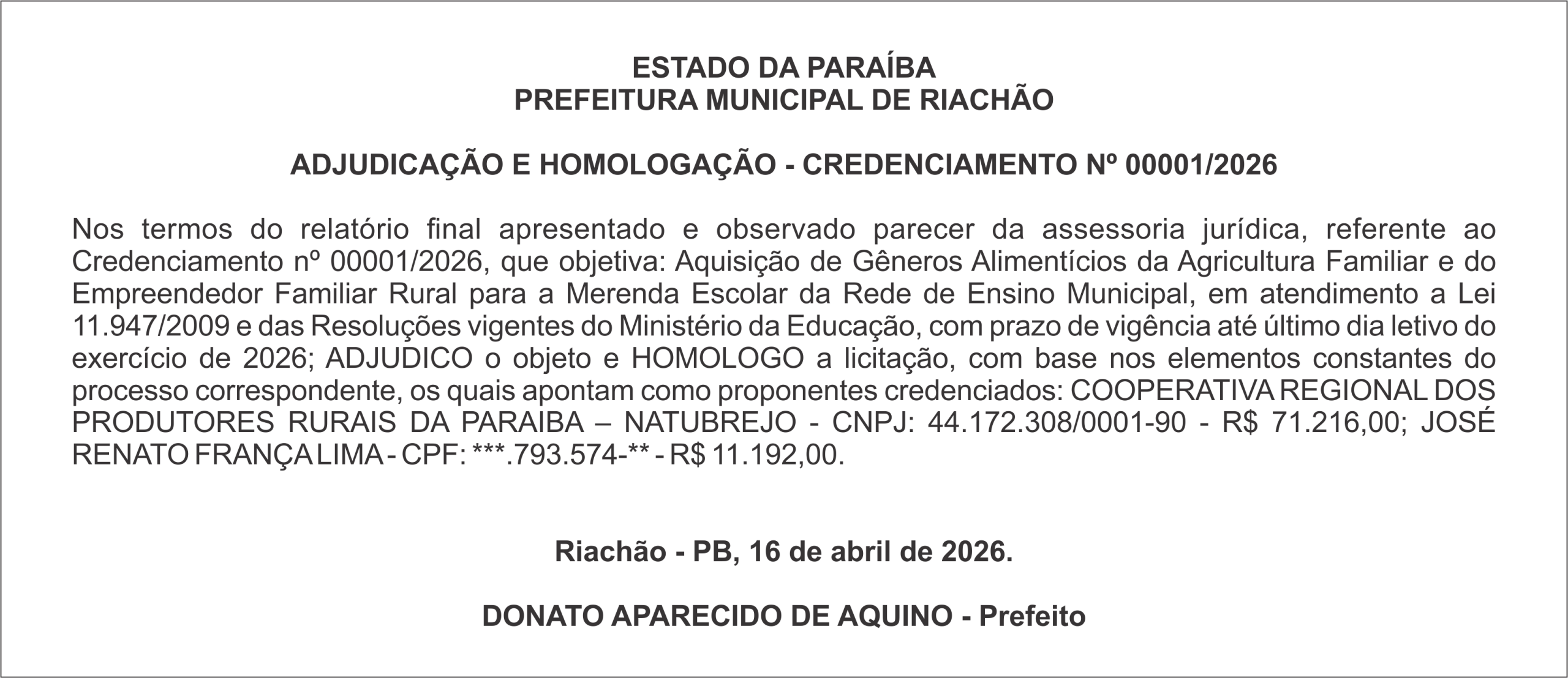 PREFEITURA MUNICIPAL DE RIACHÃO – ADJUDICAÇÃO E HOMOLOGAÇÃO – CREDENCIAMENTO Nº 00001/2026