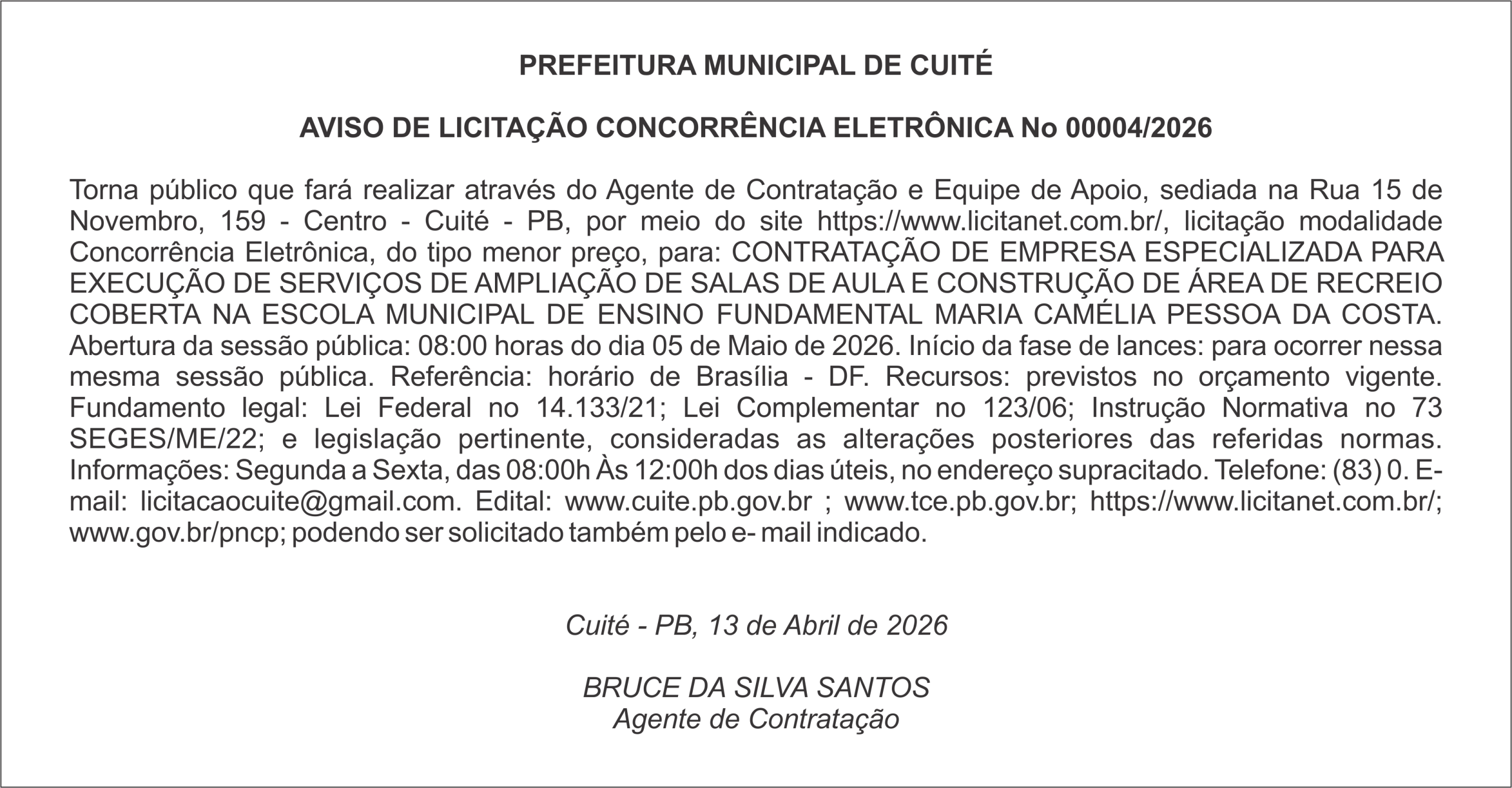 PREFEITURA MUNICIPAL DE CUITÉ  AVISO DE LICITAÇÃO CONCORRÊNCIA ELETRÔNICA No 00004/2026