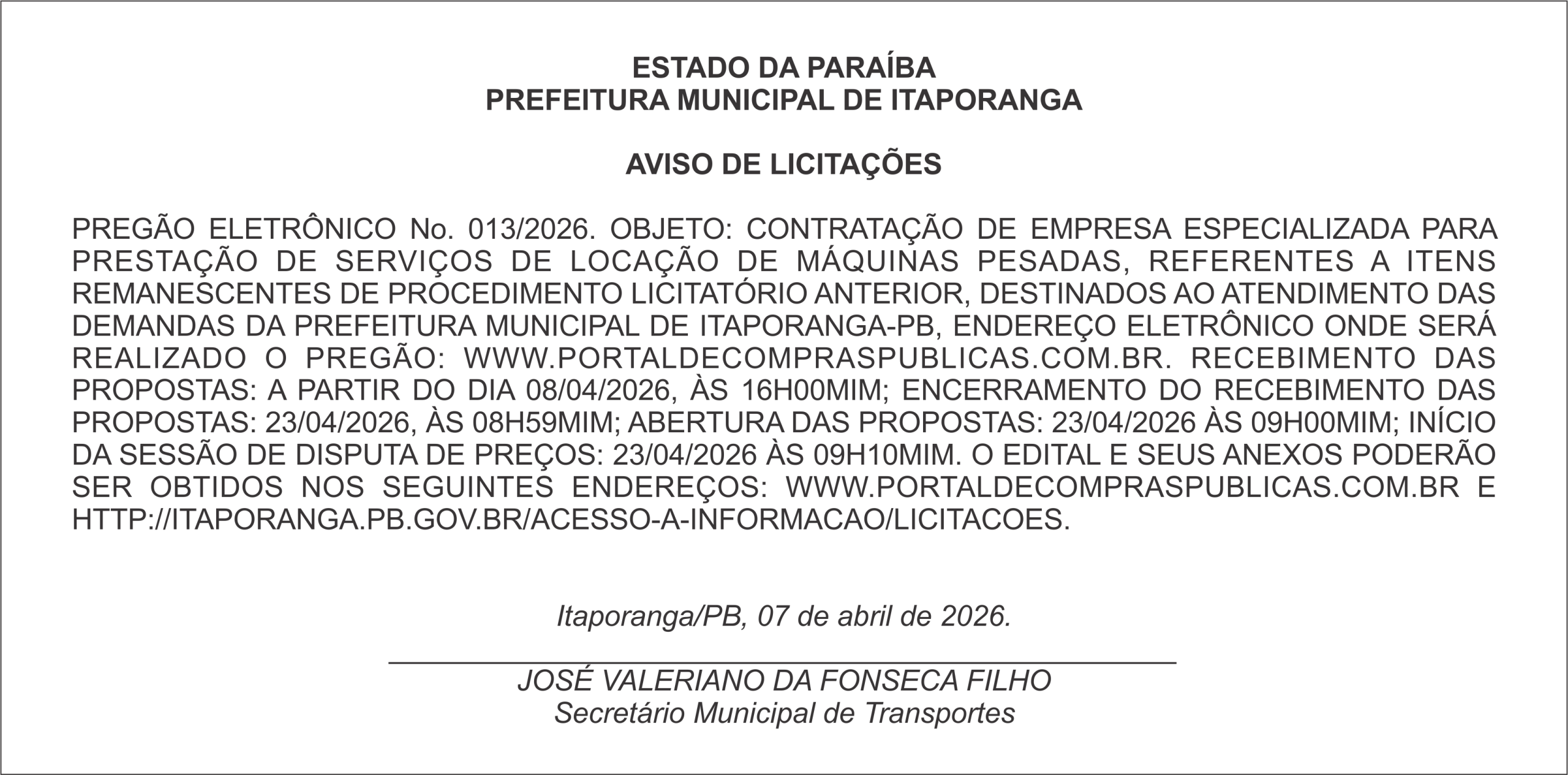 PREFEITURA MUNICIPAL DE ITAPORANGA – AVISO DE LICITAÇÕES  PREGÃO ELETRÔNICO No. 013/2026.