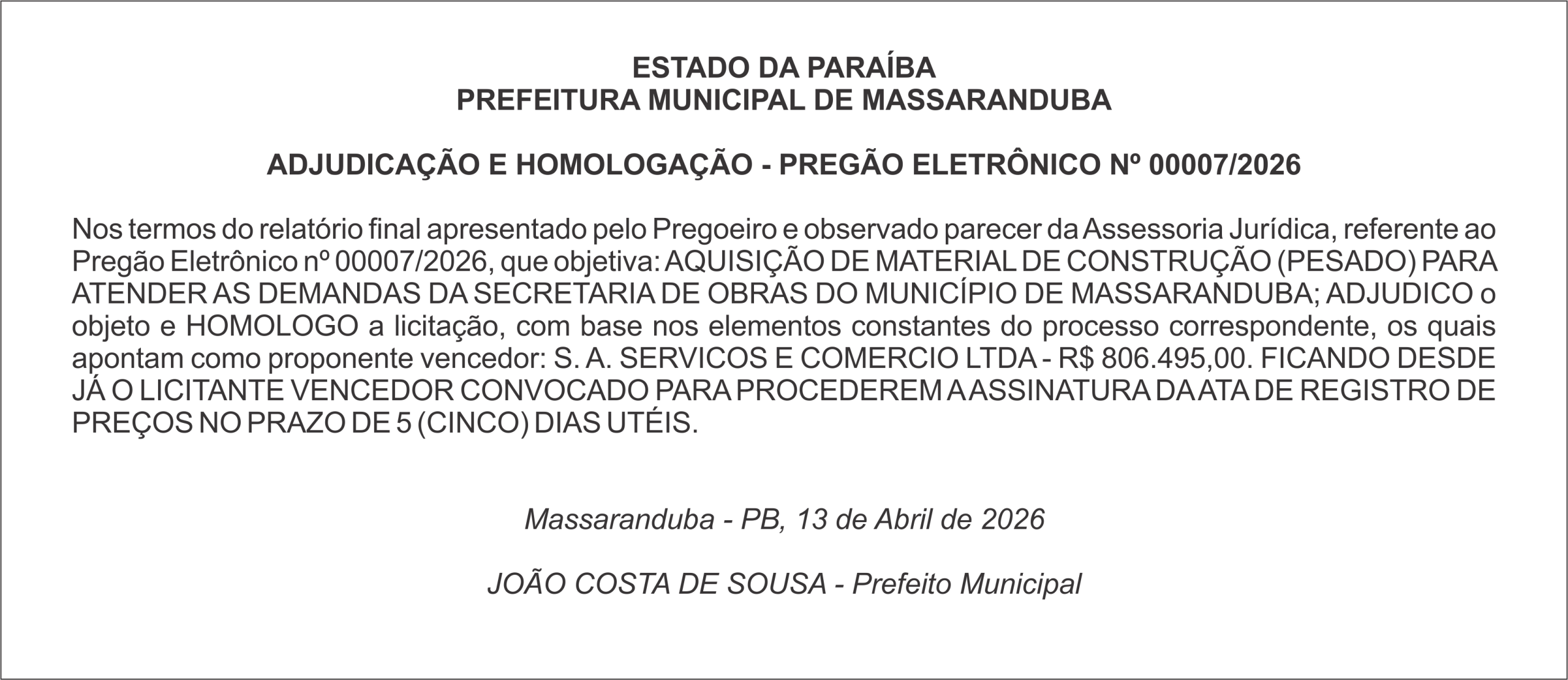 PREFEITURA MUNICIPAL DE MASSARANDUBA – ADJUDICAÇÃO E HOMOLOGAÇÃO – PREGÃO ELETRÔNICO Nº 00007/2026