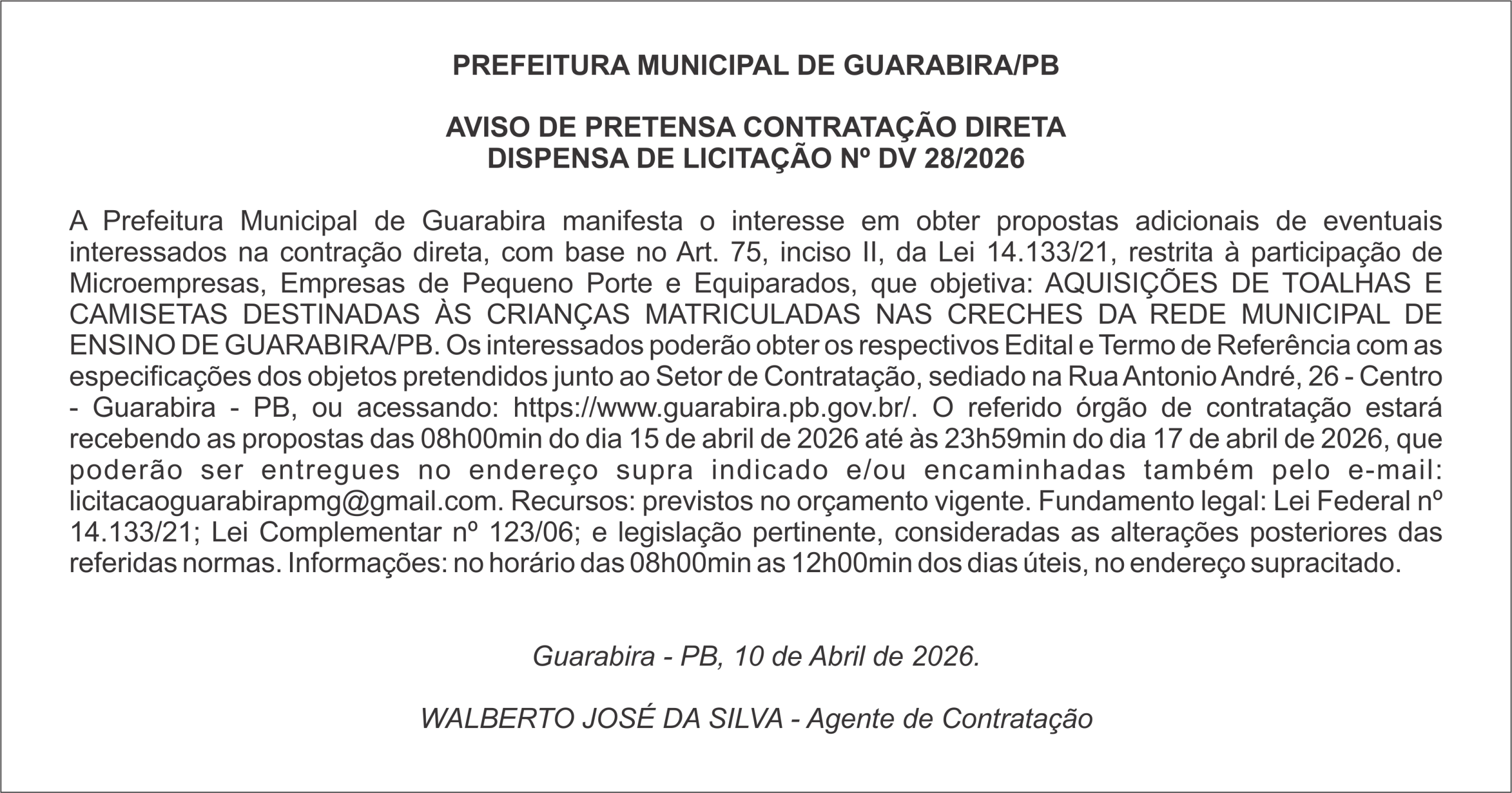 PREFEITURA MUNICIPAL DE GUARABIRA/PB AVISO DE PRETENSA CONTRATAÇÃO DIRETA DISPENSA DE LICITAÇÃO Nº DV 28/2026