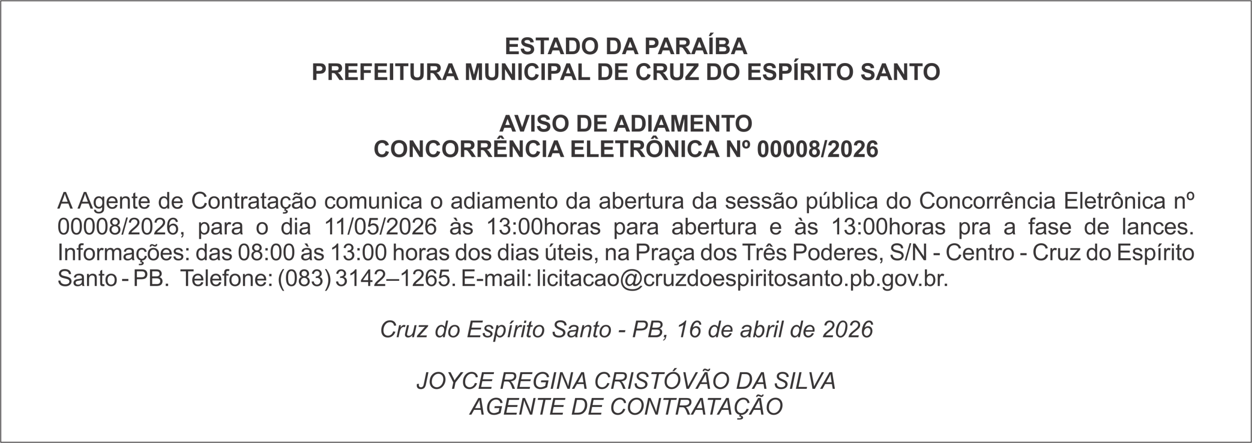 PREFEITURA MUNICIPAL DE CRUZ DO ESPÍRITO SANTO  – AVISO DE ADIAMENTO CONCORRÊNCIA ELETRÔNICA Nº 00008/2026