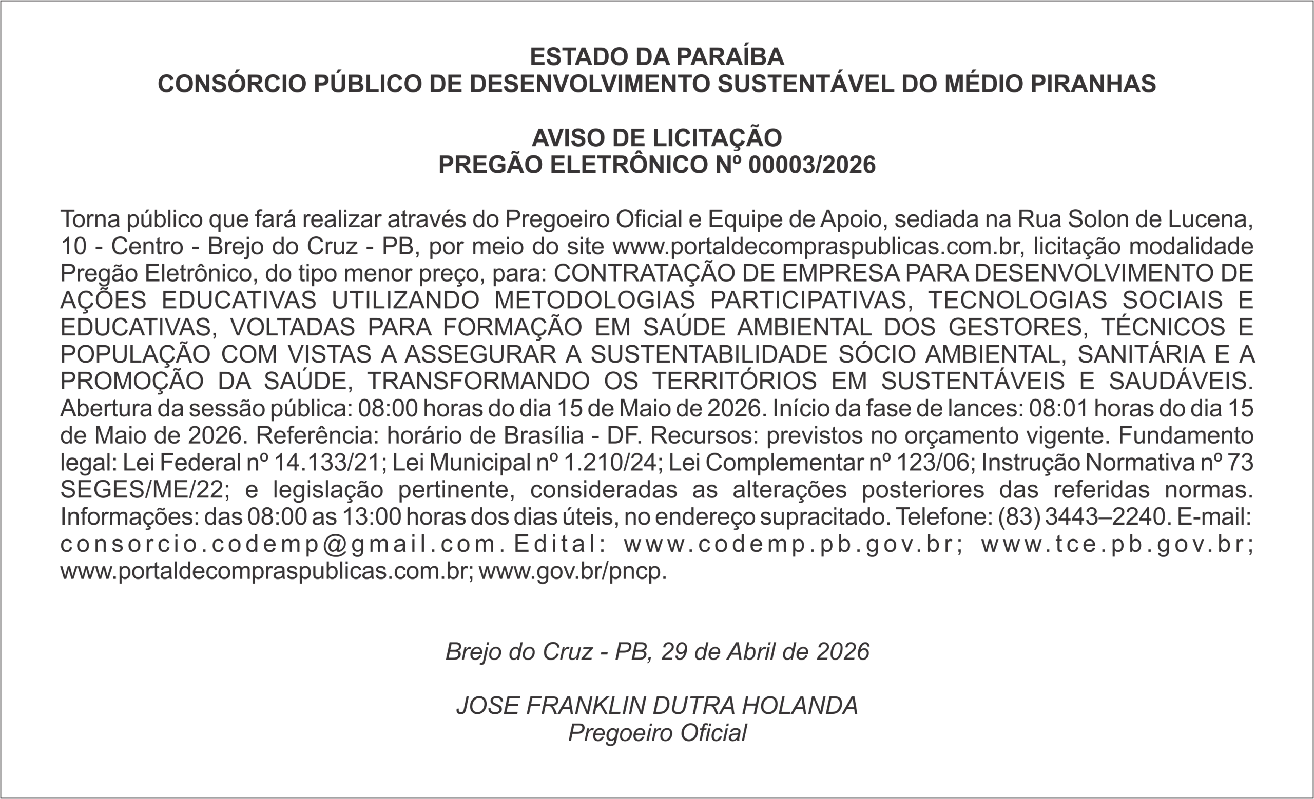 CONSÓRCIO PÚBLICO DE DESENVOLVIMENTO SUSTENTÁVEL DO MÉDIO  PIRANHAS – AVISO DE LICITAÇÃO – PREGÃO ELETRÔNICO Nº 00003/2026