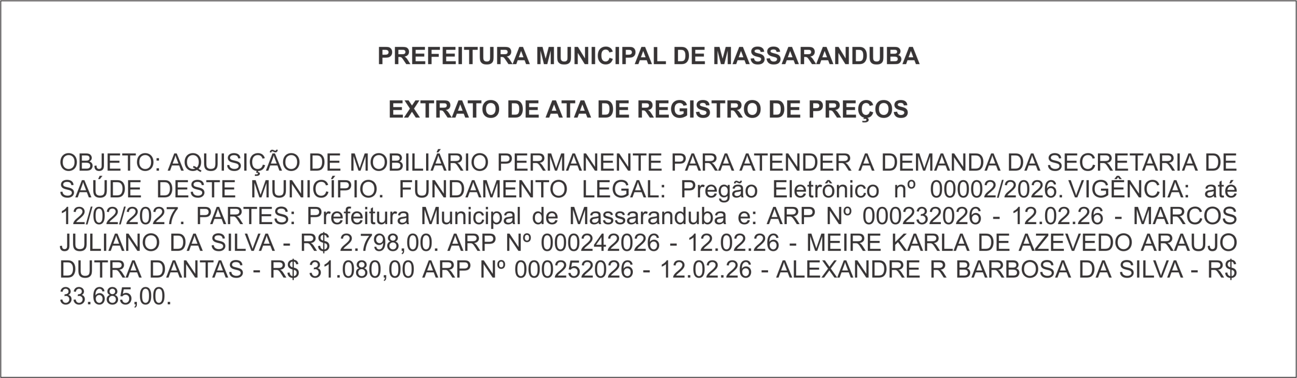 PREFEITURA DE MASSARANDUBA – EXTRATO DE ATA DE REGISTRO DE PREÇOS