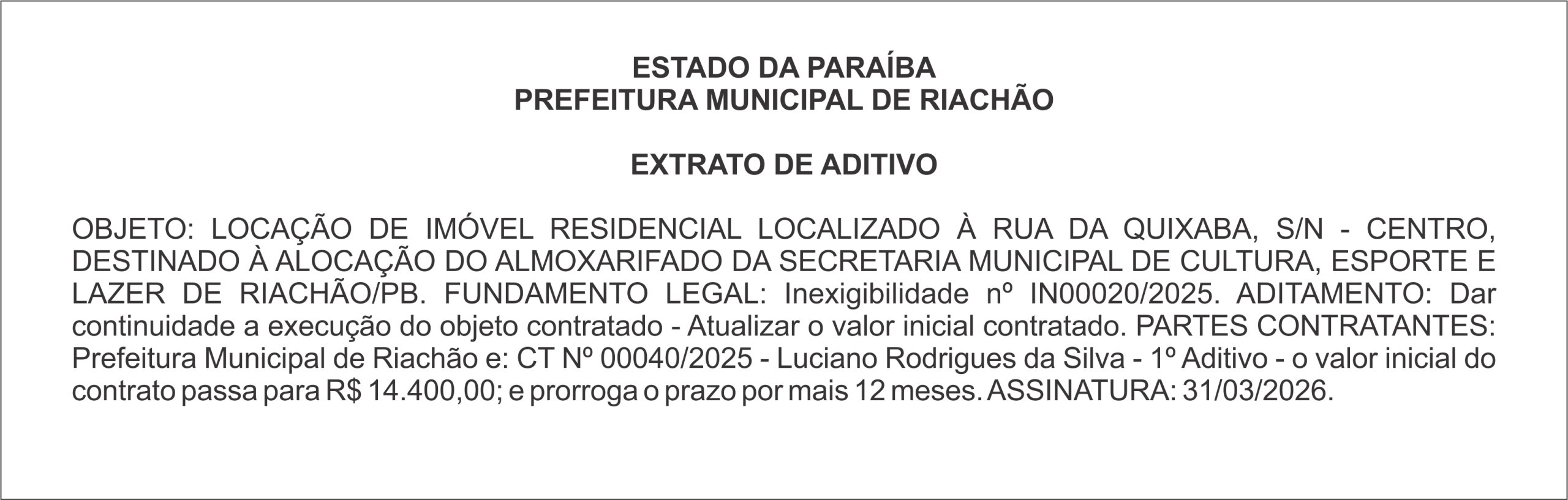 PREFEITURA MUNICIPAL DE RIACHÃO – EXTRATO DE ADITIVO