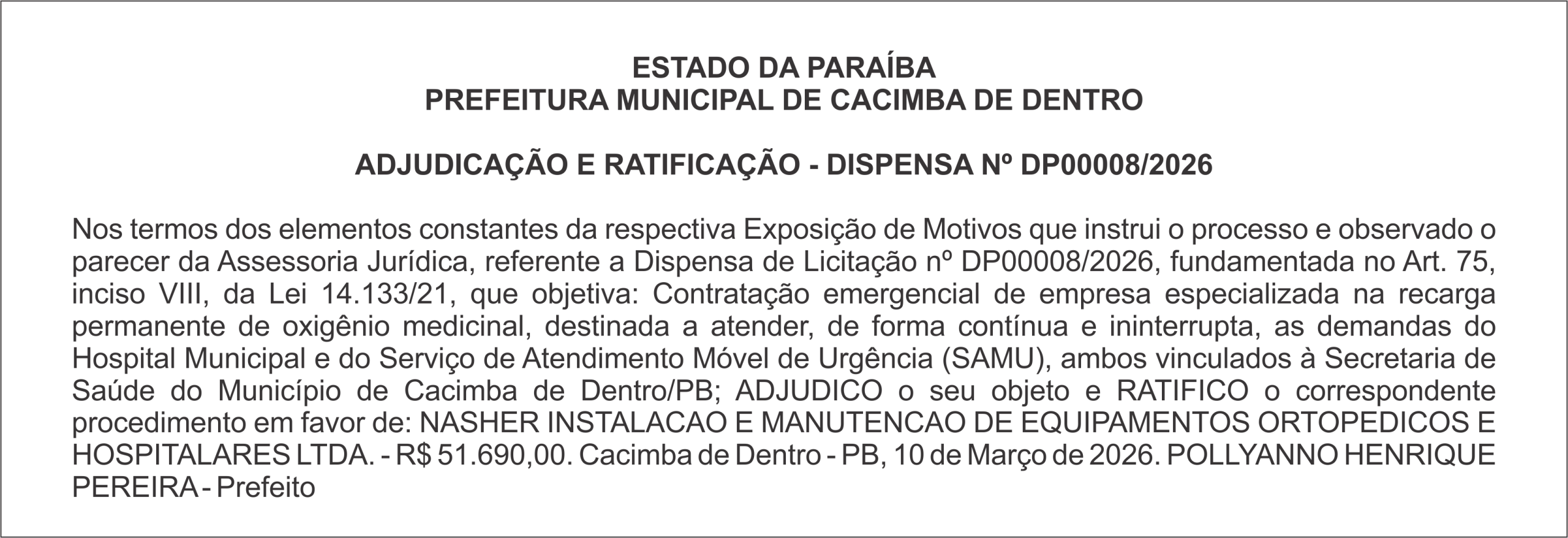 PREFEITURA MUNICIPAL DE CACIMBA DE DENTRO – ADJUDICAÇÃO E RATIFICAÇÃO – DISPENSA Nº DP00008/2026