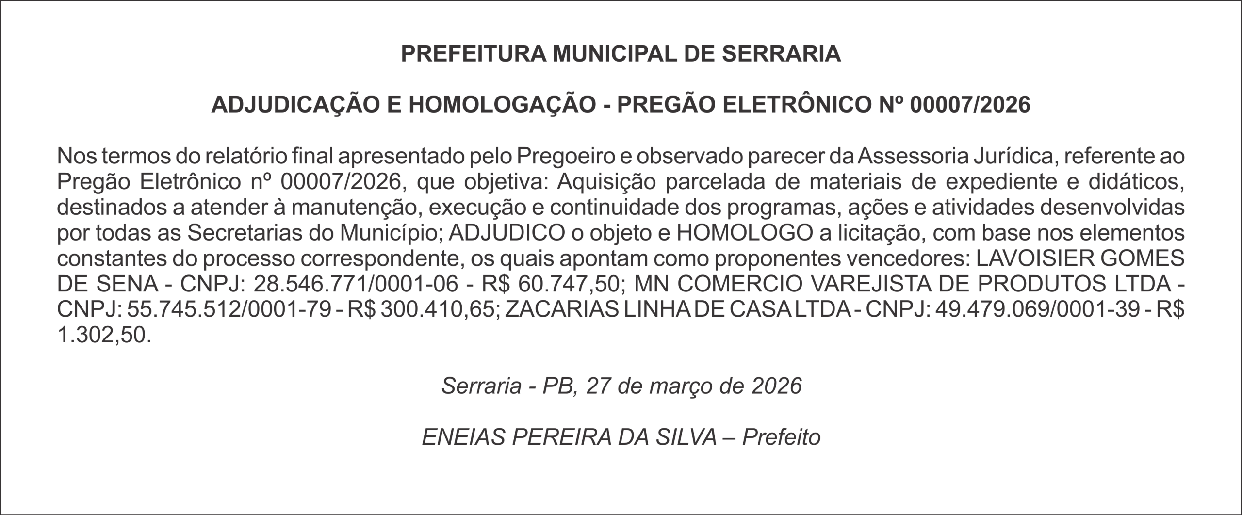 PREFEITURA MUNICIPAL DE SERRARIA – ADJUDICAÇÃO E HOMOLOGAÇÃO – PREGÃO ELETRÔNICO Nº 00007/2026