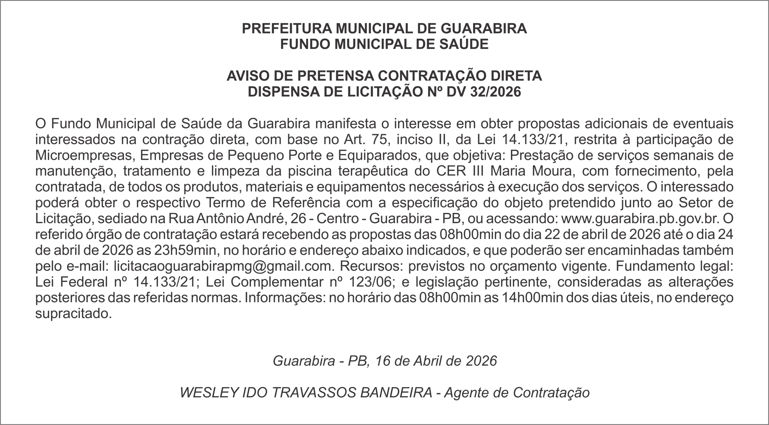 PREFEITURA MUNICIPAL DE GUARABIRA – AVISO DE PRETENSA CONTRATAÇÃO DIRETA DISPENSA DE LICITAÇÃO Nº DV 32/2026