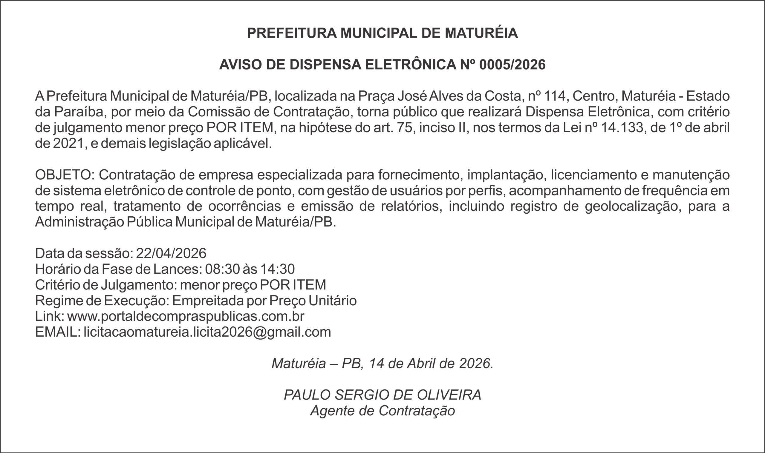 PREFEITURA DE MATURÉIA – AVISO DE DISPENSA ELETRÔNICA Nº 0005/2026