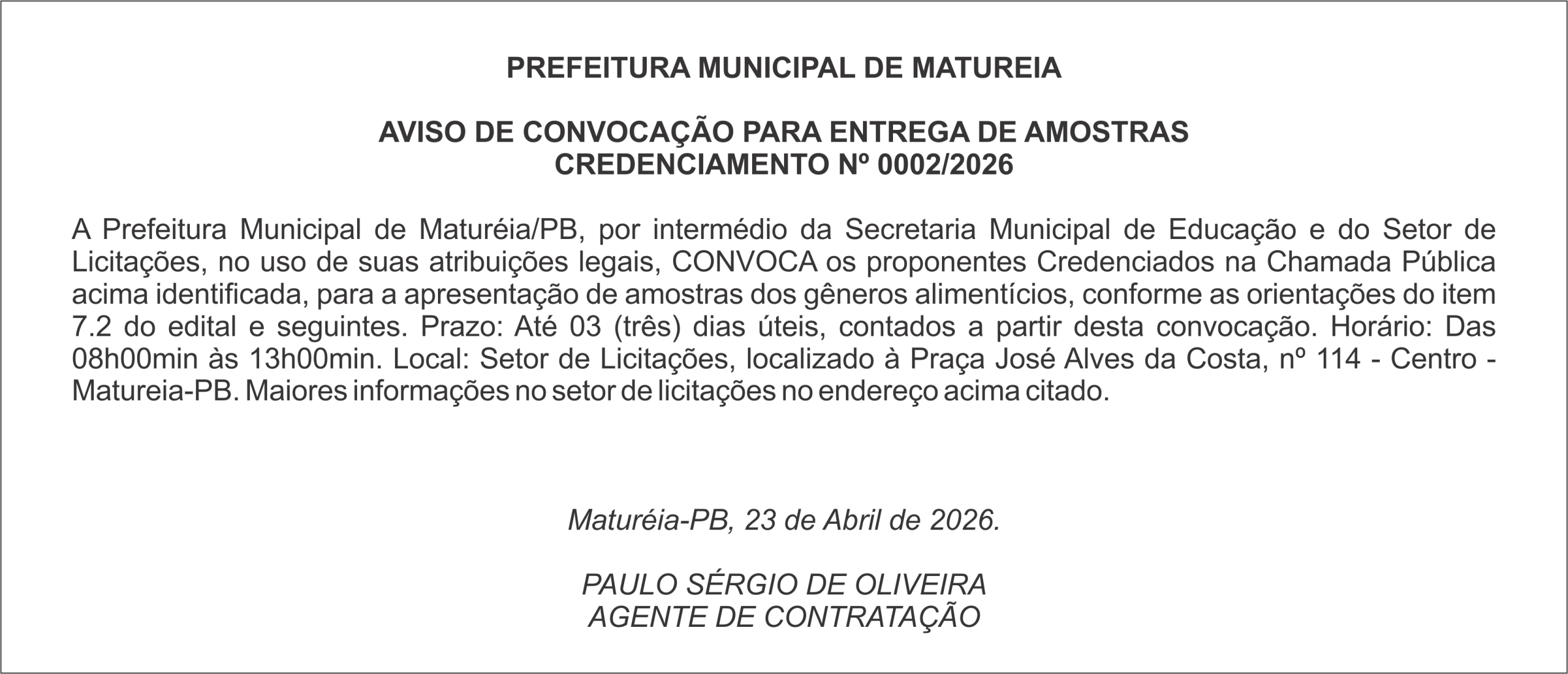 PREFEITURA DE MATUREIA – AVISO DE CONVOCAÇÃO PARA ENTREGA DE AMOSTRAS CREDENCIAMENTO Nº 0002/2026