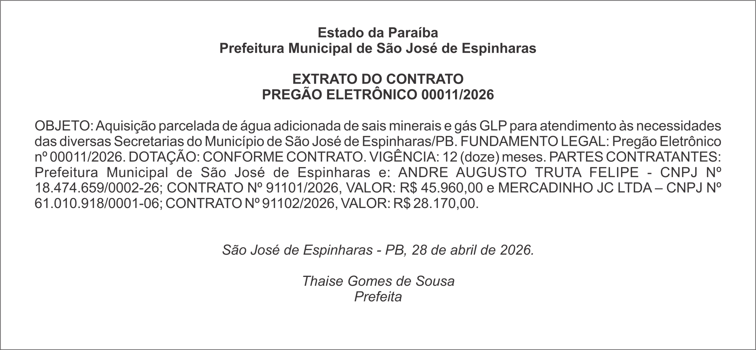 PREFEITURA DE SÃO JOSÉ DE ESPINHARAS – EXTRATO DO CONTRATO – PREGÃO ELETRÔNICO 00011/2026