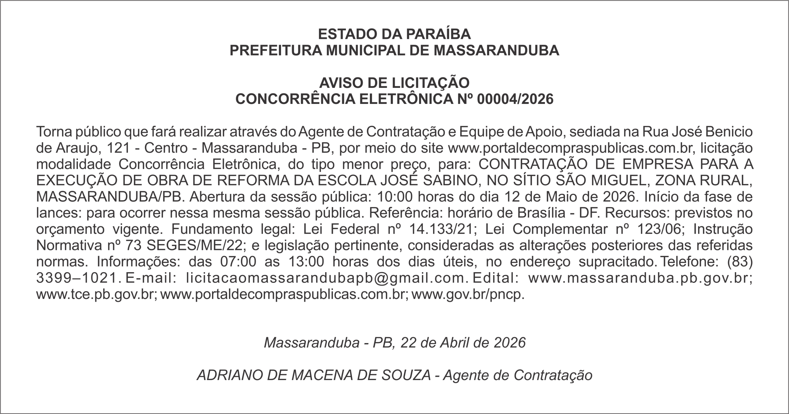 PREFEITURA MUNICIPAL DE MASSARANDUBA – AVISO DE LICITAÇÃO – CONCORRÊNCIA ELETRÔNICA Nº 00004/2026