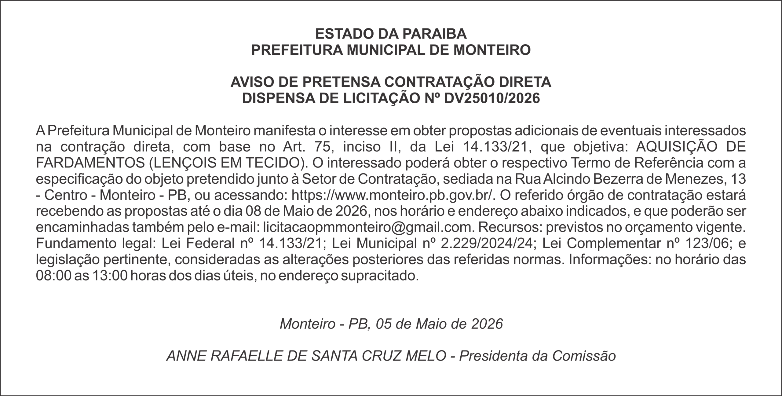 PREFEITURA MUNICIPAL DE MONTEIRO -AVISO DE PRETENSA CONTRATAÇÃO DIRETA DISPENSA DE LICITAÇÃO Nº DV25010/2026