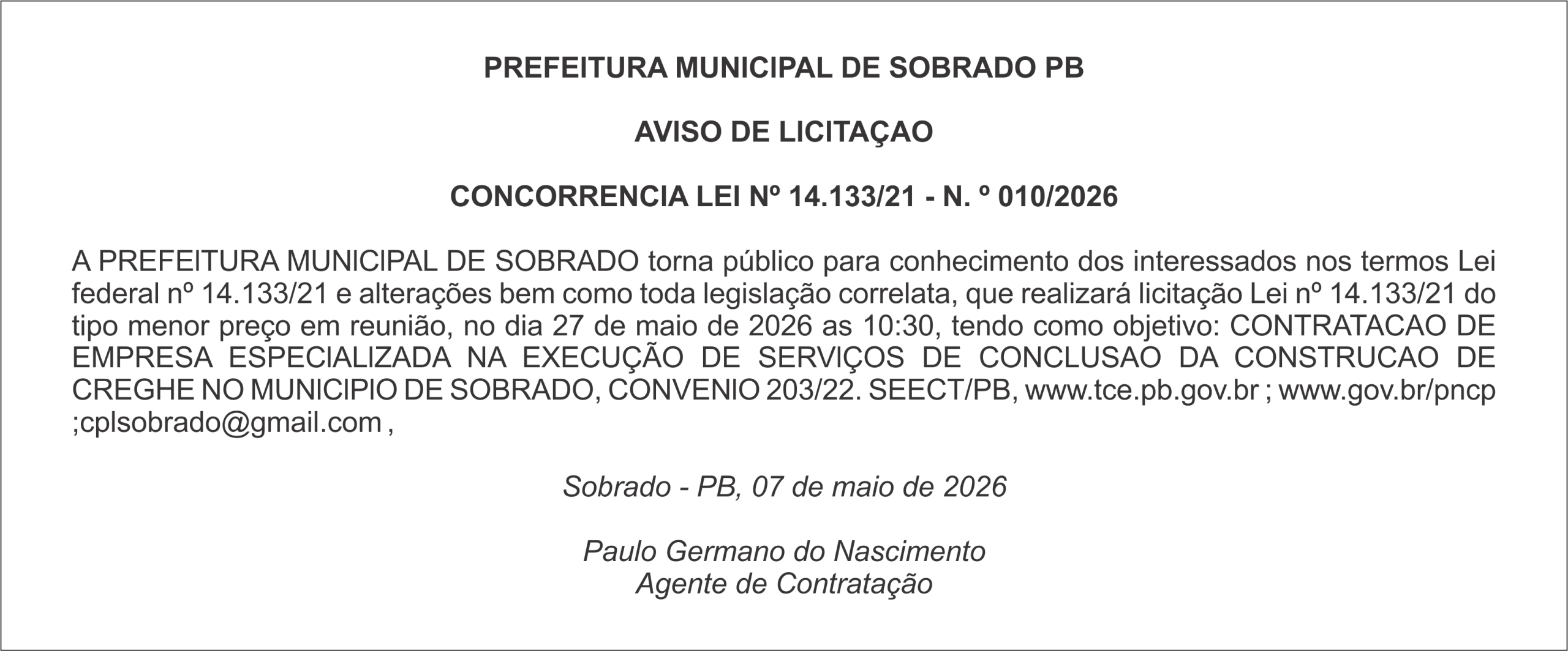 PREFElTURA MUNlClPAL DE SOBRADO PB – AVlSO DE LlClTAÇAO  CONCORRENClA LEl Nº 14.133/21 – N. º 010/2026