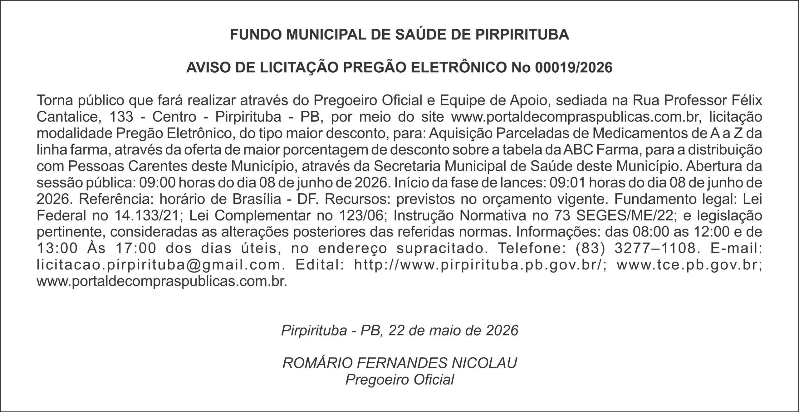 FUNDO MUNICIPAL DE SAÚDE DE PIRPIRITUBA – AVISO DE LICITAÇÃO PREGÃO ELETRÔNICO No 00019/2026
