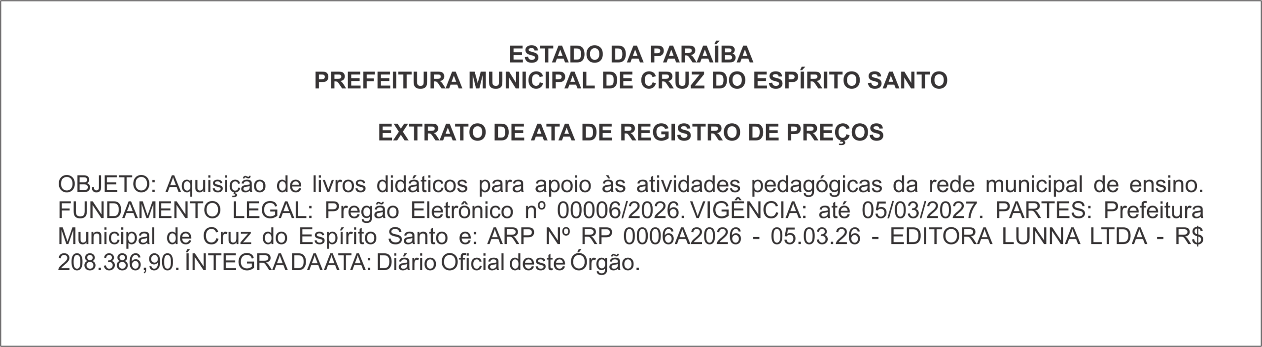 PREFEITURA MUNICIPAL DE CRUZ DO ESPÍRITO SANTO – EXTRATO DE ATA DE REGISTRO DE PREÇOS
