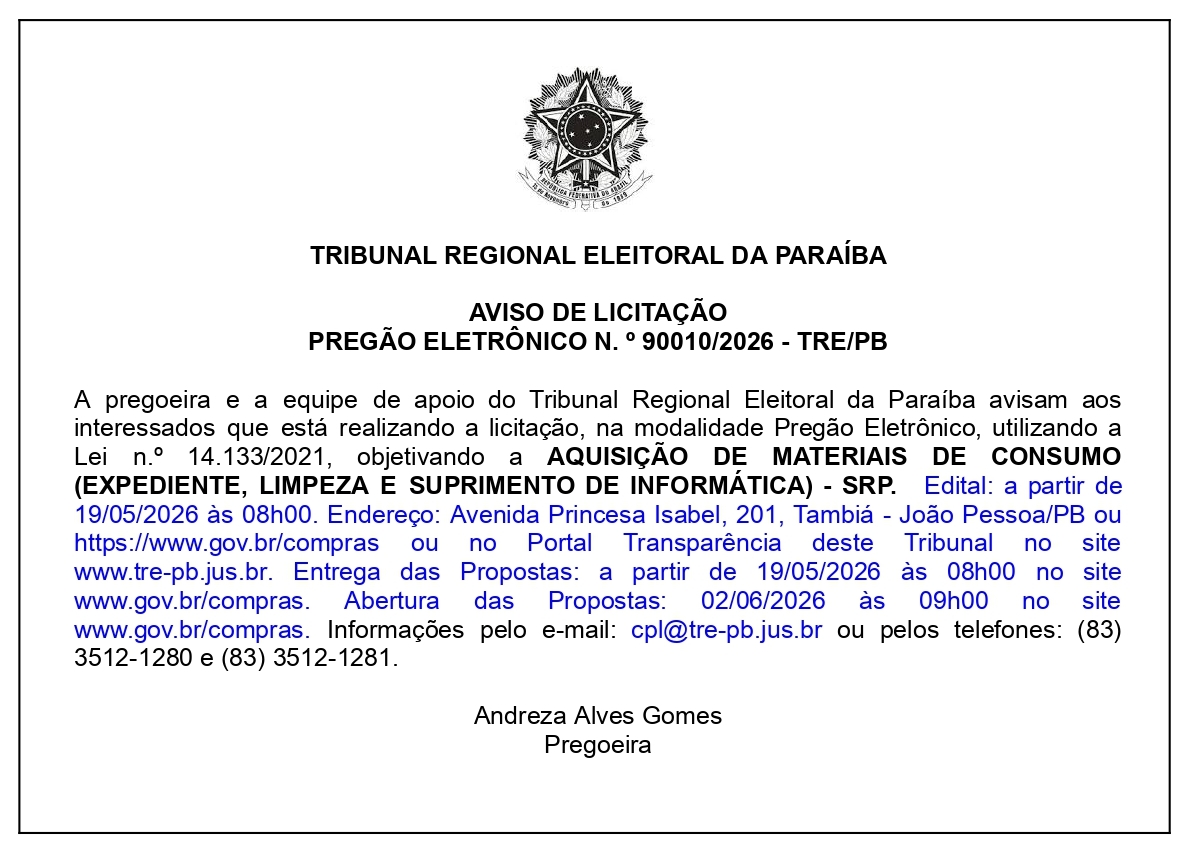 TRIBUNAL REGIONAL ELEITORAL DA PARAÍBA – AVISO DE LICITAÇÃO PREGÃO ELETRÔNICO N. º 90010/2026 – TRE/PB