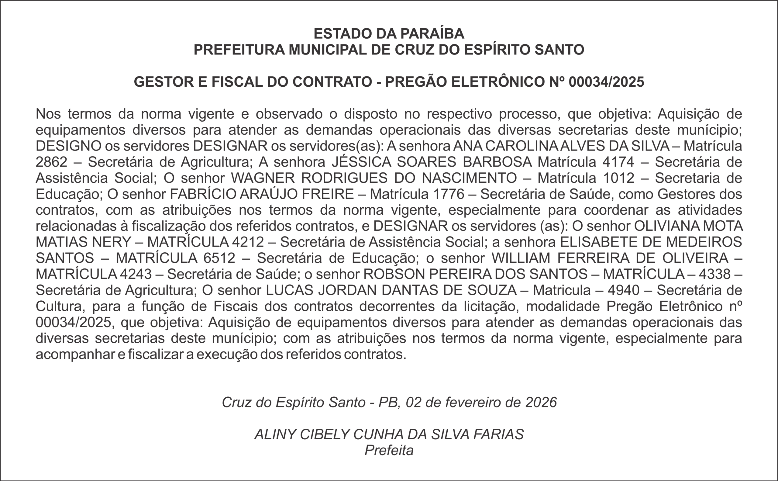 PREFEITURA MUNICIPAL DE CRUZ DO ESPÍRITO SANTO – GESTOR E FISCAL DO CONTRATO – PREGÃO ELETRÔNICO Nº 00034/2025