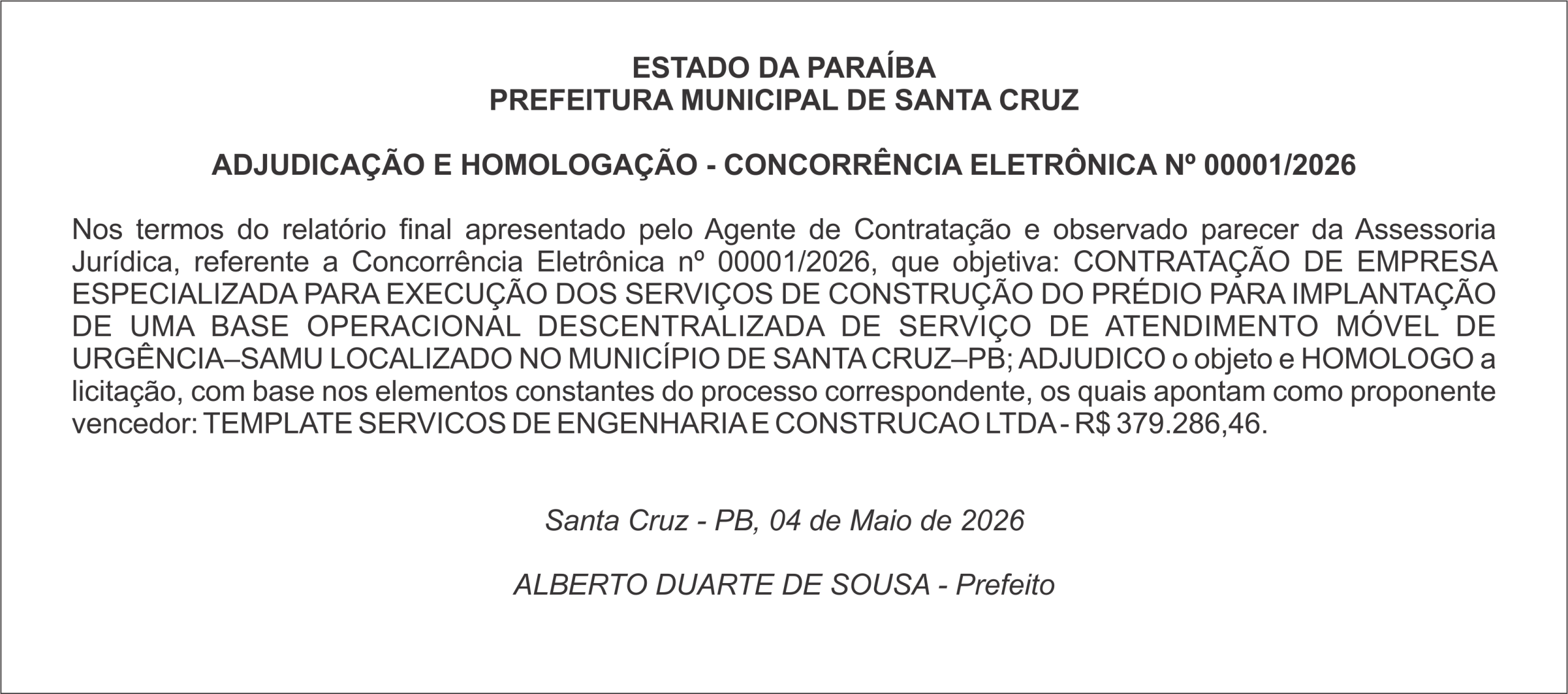 PREFEITURA MUNICIPAL DE SANTA CRUZ – ADJUDICAÇÃO E HOMOLOGAÇÃO – CONCORRÊNCIA ELETRÔNICA Nº 00001/2026