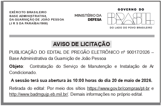 BASE ADMINISTRATIVA DA GUARNIÇÃO DE JOÃO PESSOA – JOÃO PESSOA – PB AVISO DE LICITAÇÃO – PREGÃO ELETRÔNICO N° 90017/2026