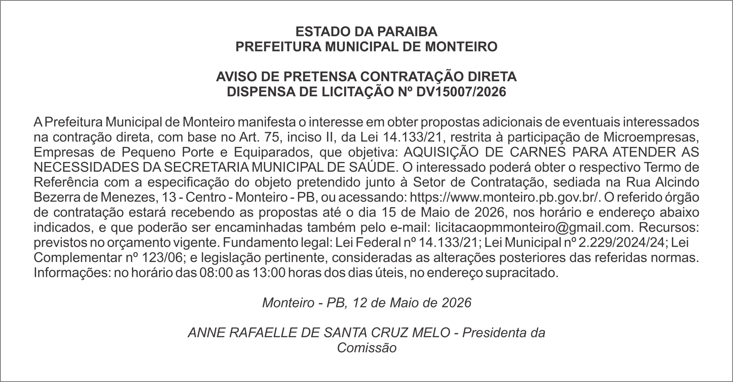 PREFEITURA MUNICIPAL DE MONTEIRO   AVISO DE PRETENSA CONTRATAÇÃO DIRETA DISPENSA DE LICITAÇÃO Nº DV15007/2026