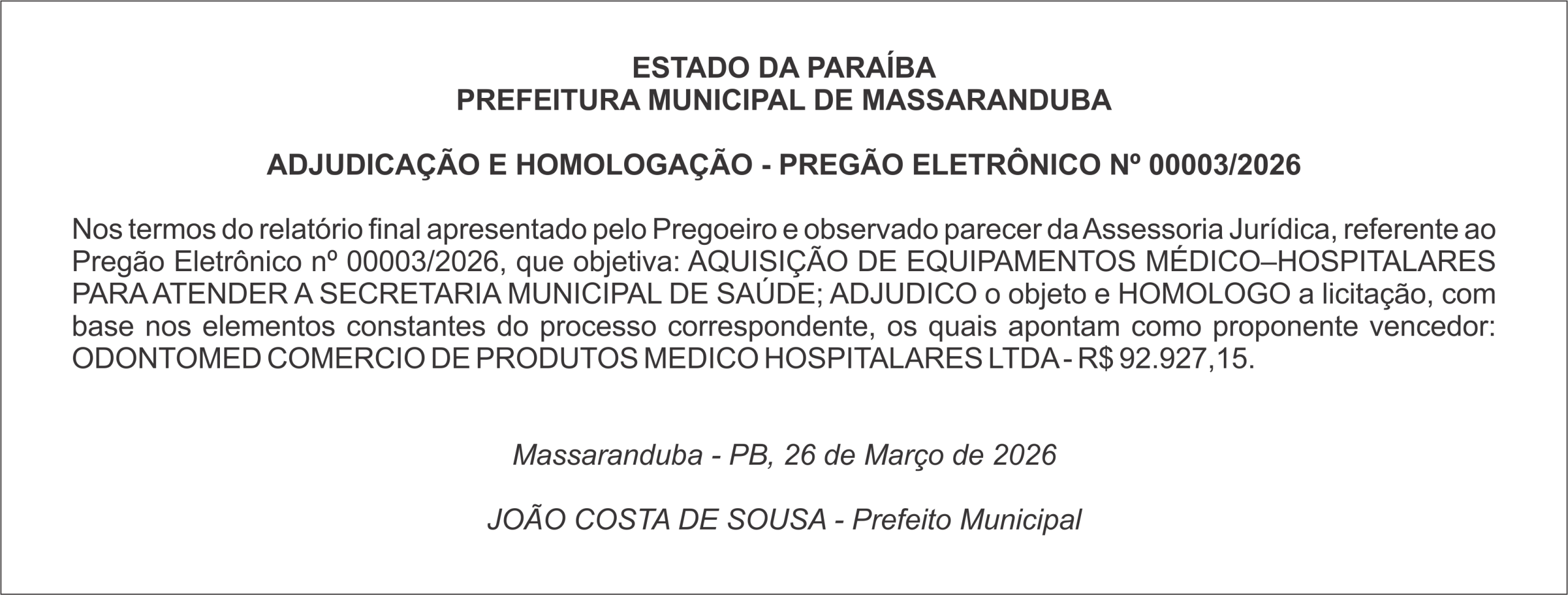 PREFEITURA MUNICIPAL DE MASSARANDUBA -ADJUDICAÇÃO E HOMOLOGAÇÃO – PREGÃO ELETRÔNICO Nº 00003/2026