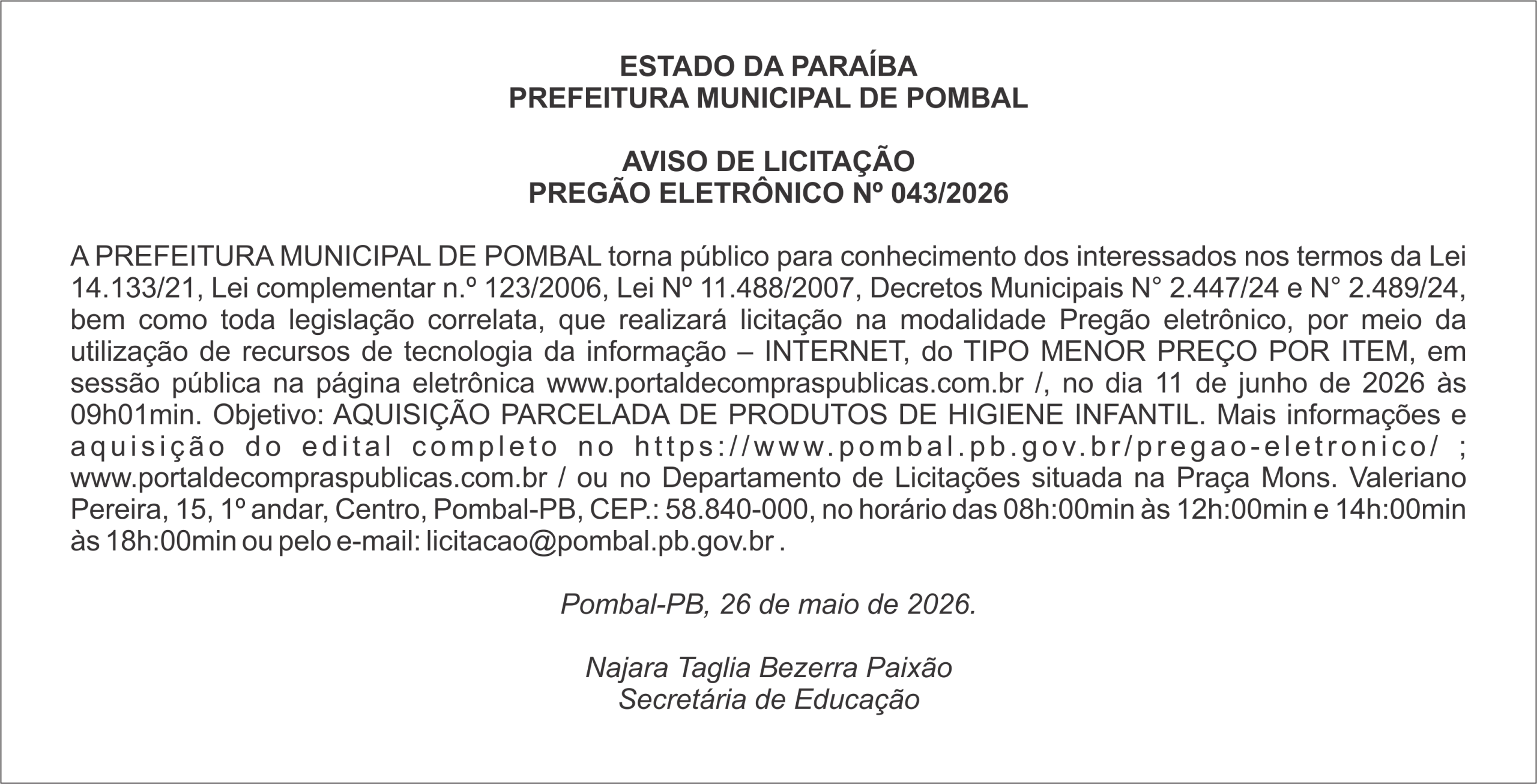 PREFEITURA MUNICIPAL DE POMBAL AVISO DE LICITAÇÃO – PREGÃO ELETRÔNICO Nº 043/2026